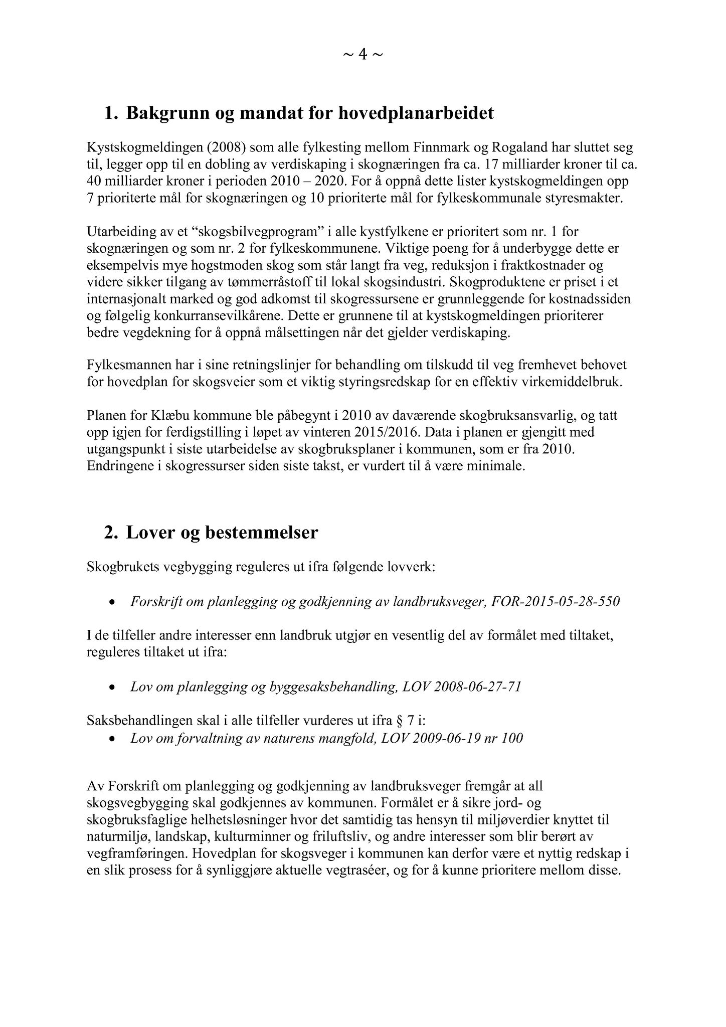 Klæbu Kommune, TRKO/KK/06-UM/L003: Utvalg for miljø - Møtedokumenter 2016, 2016, s. 709