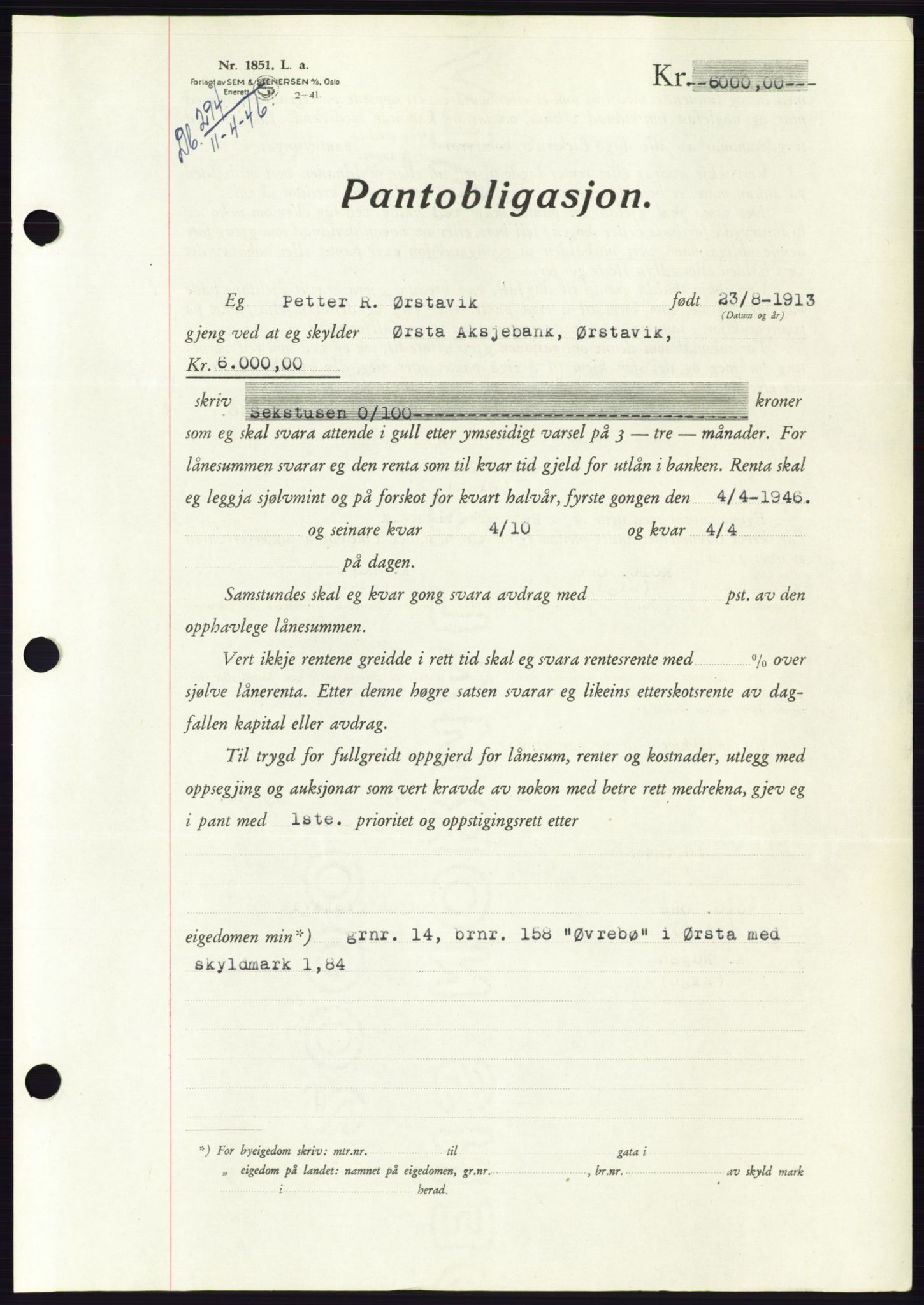 Søre Sunnmøre sorenskriveri, AV/SAT-A-4122/1/2/2C/L0114: Pantebok nr. 1-2B, 1943-1947, Dagboknr: 294/1946