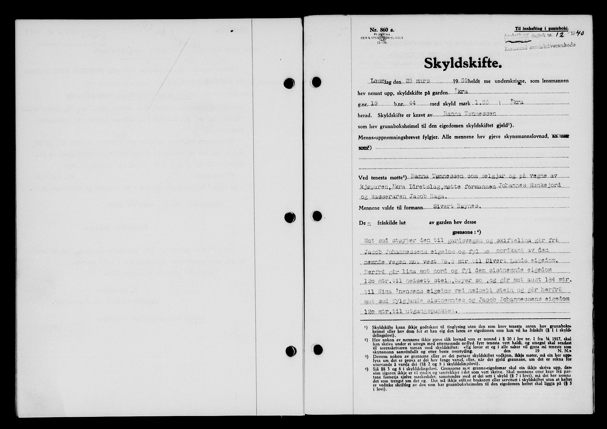 Karmsund sorenskriveri, SAST/A-100311/01/II/IIB/L0072: Pantebok nr. 53A, 1939-1940, Dagboknr: 12/1940