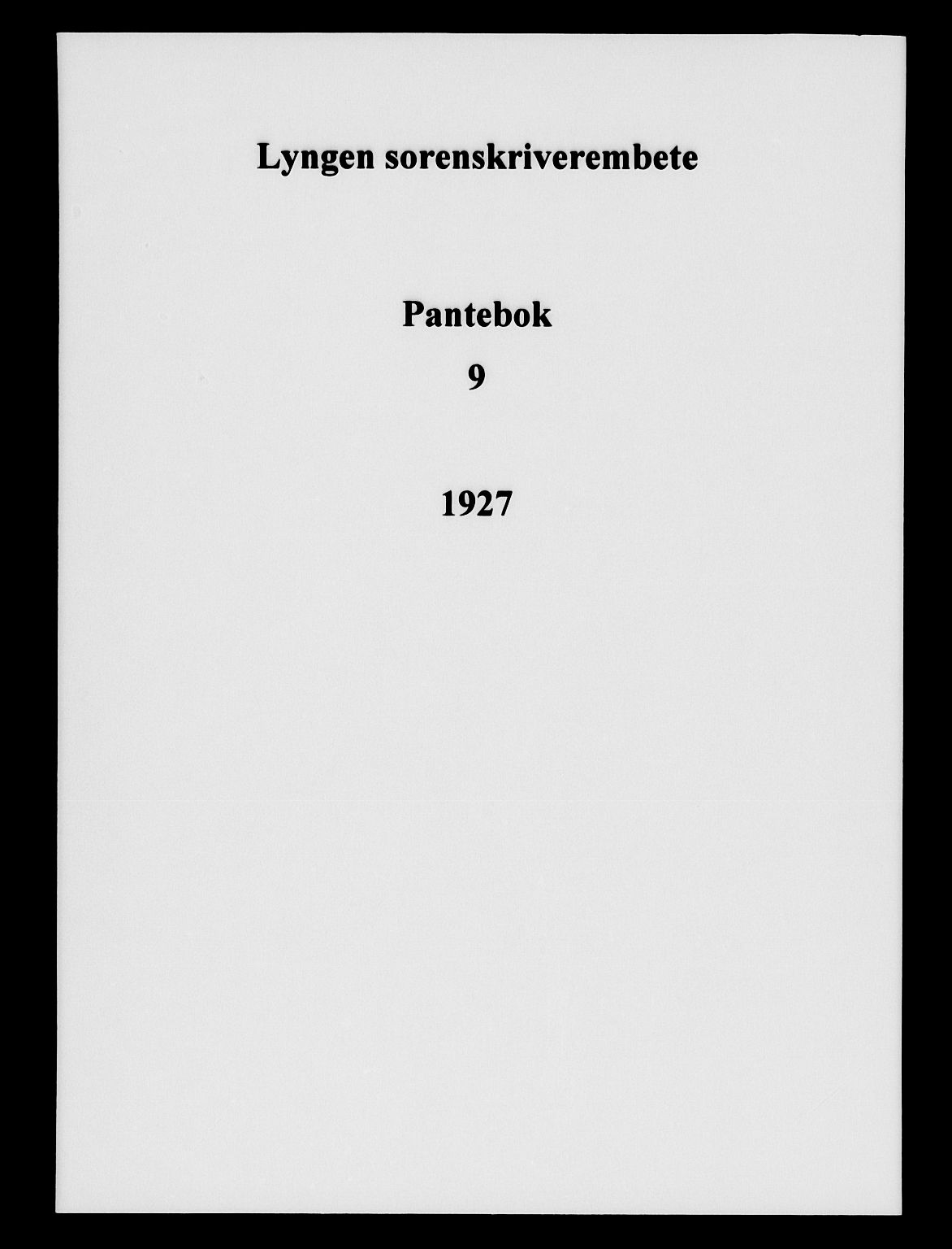Lyngen sorenskriveri, SATØ/SATØ-0052/1/G/Ge/L0009: Pantebok nr. 9, 1927-1927