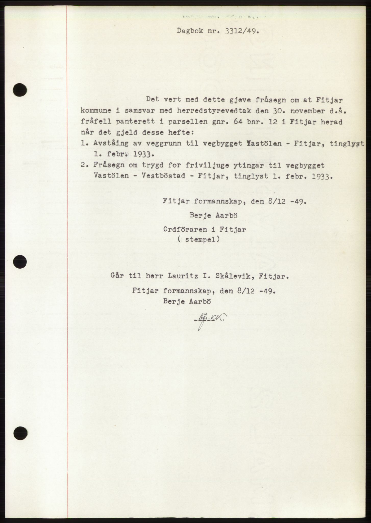 Sunnhordland sorenskrivar, AV/SAB-A-2401: Pantebok nr. B75-79, 1948-1950, Dagboknr: 3312/1949