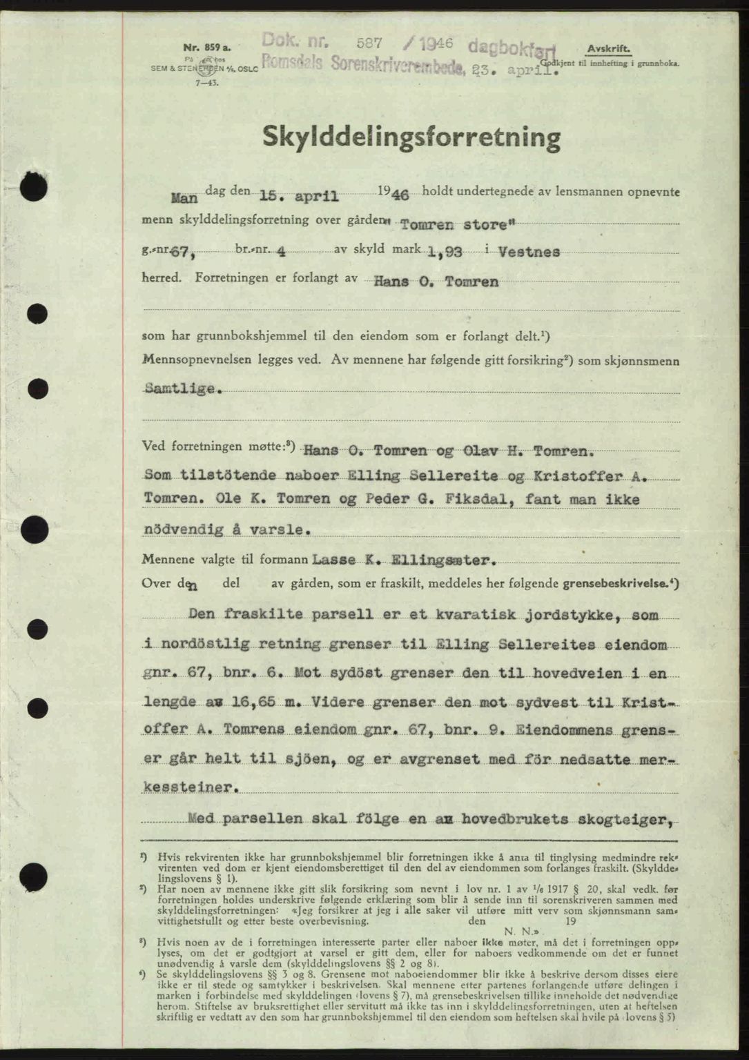 Romsdal sorenskriveri, SAT/A-4149/1/2/2C: Pantebok nr. A19, 1946-1946, Dagboknr: 587/1946