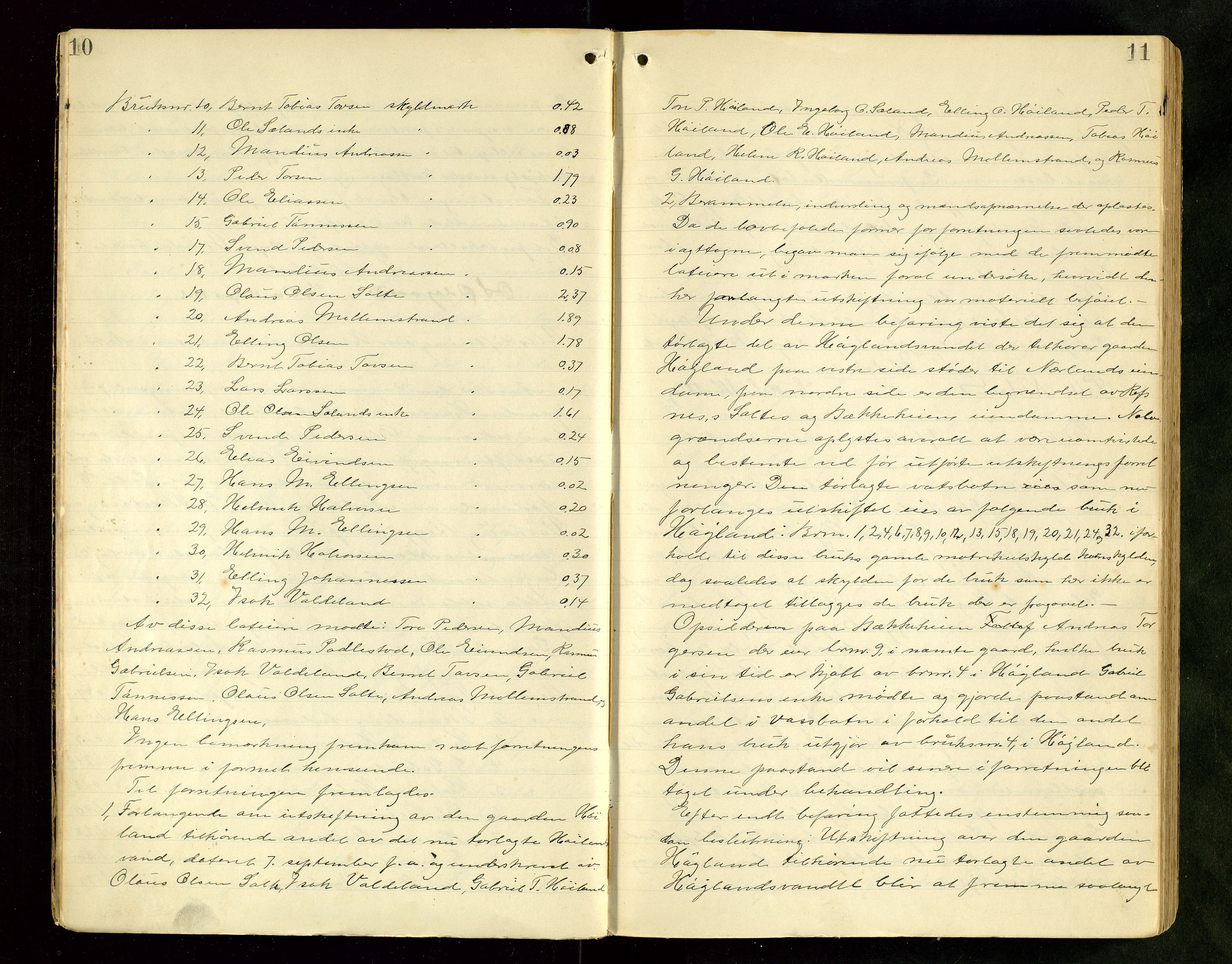 Rogaland jordskifterett, AV/SAST-A-102426/Oa/L0067: Forhandlingsprotokoll, 1908-1910, s. 10-11