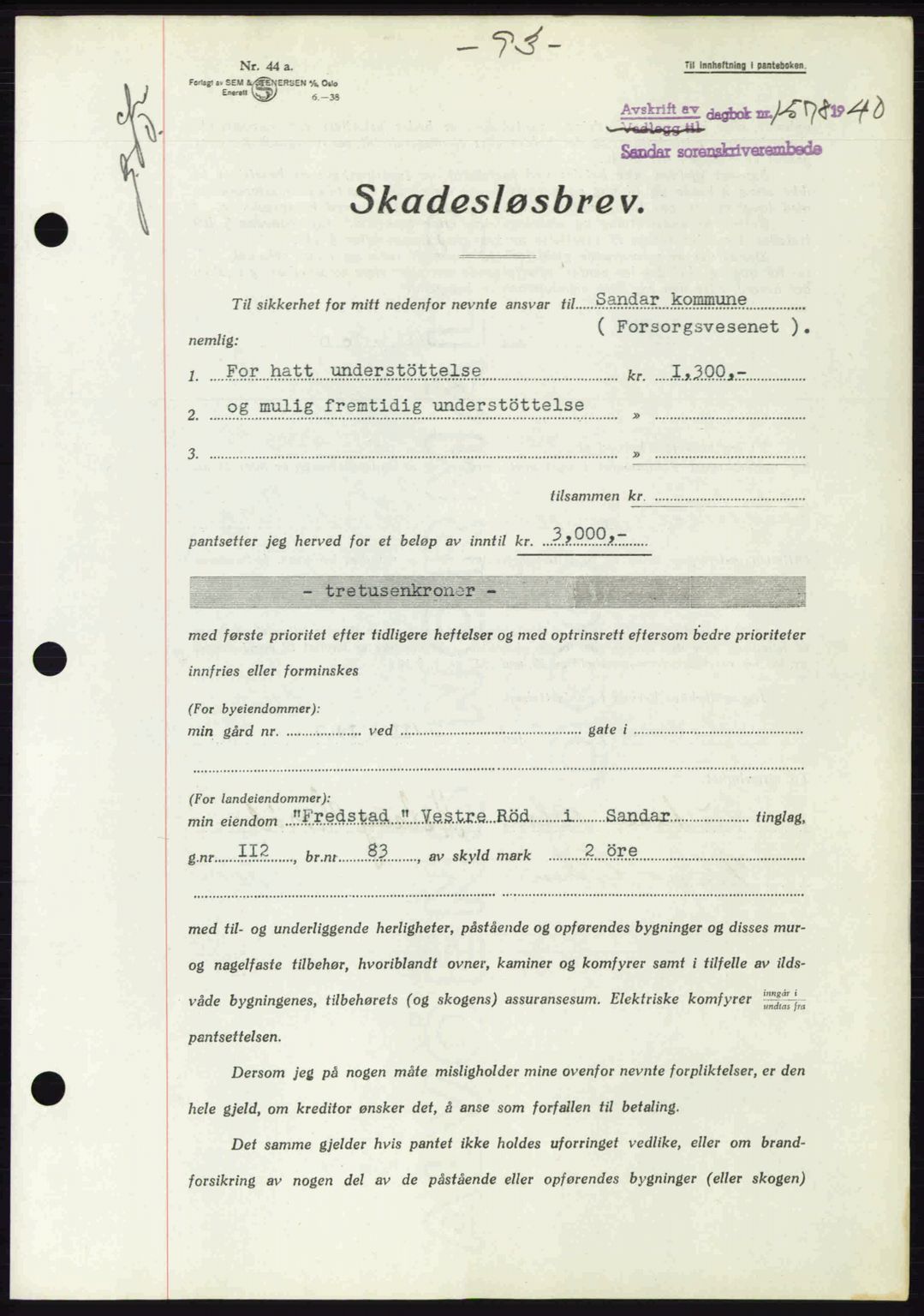Sandar sorenskriveri, SAKO/A-86/G/Ga/Gab/L0001: Pantebok nr. B-1 og B-3 - B-9, 1936-1944, Dagboknr: 1578/1940