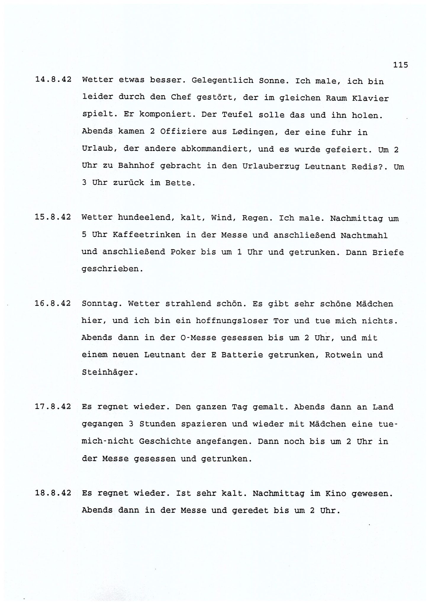 Dagbokopptegnelser av en tysk marineoffiser stasjonert i Norge , FMFB/A-1160/F/L0001: Dagbokopptegnelser av en tysk marineoffiser stasjonert i Norge, 1941-1944, s. 115