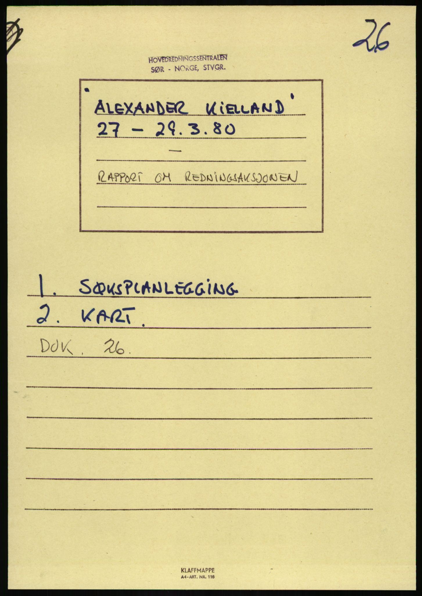 Justisdepartementet, Granskningskommisjonen ved Alexander Kielland-ulykken 27.3.1980, AV/RA-S-1165/D/L0017: P Hjelpefartøy (Doku.liste + P1-P6 av 6)/Q Hovedredningssentralen (Q0-Q27 av 27), 1980-1981, s. 982