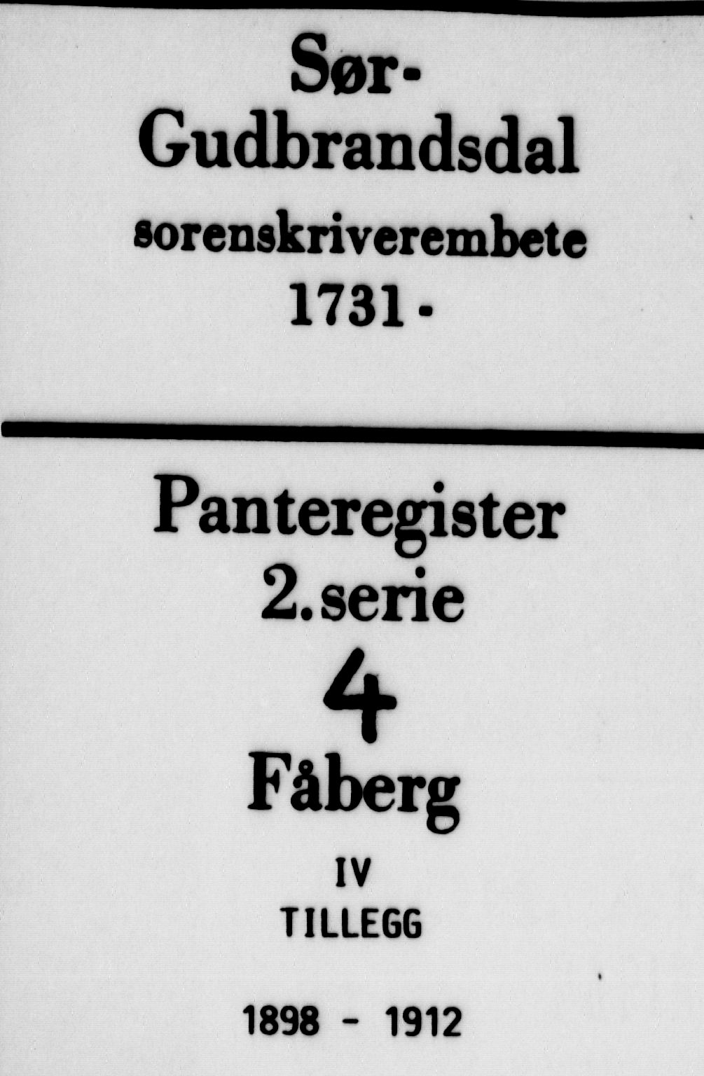 Sør-Gudbrandsdal tingrett, SAH/TING-004/H/Ha/Hab/L0004: Panteregister nr. 2.4.IV, 1898-1912