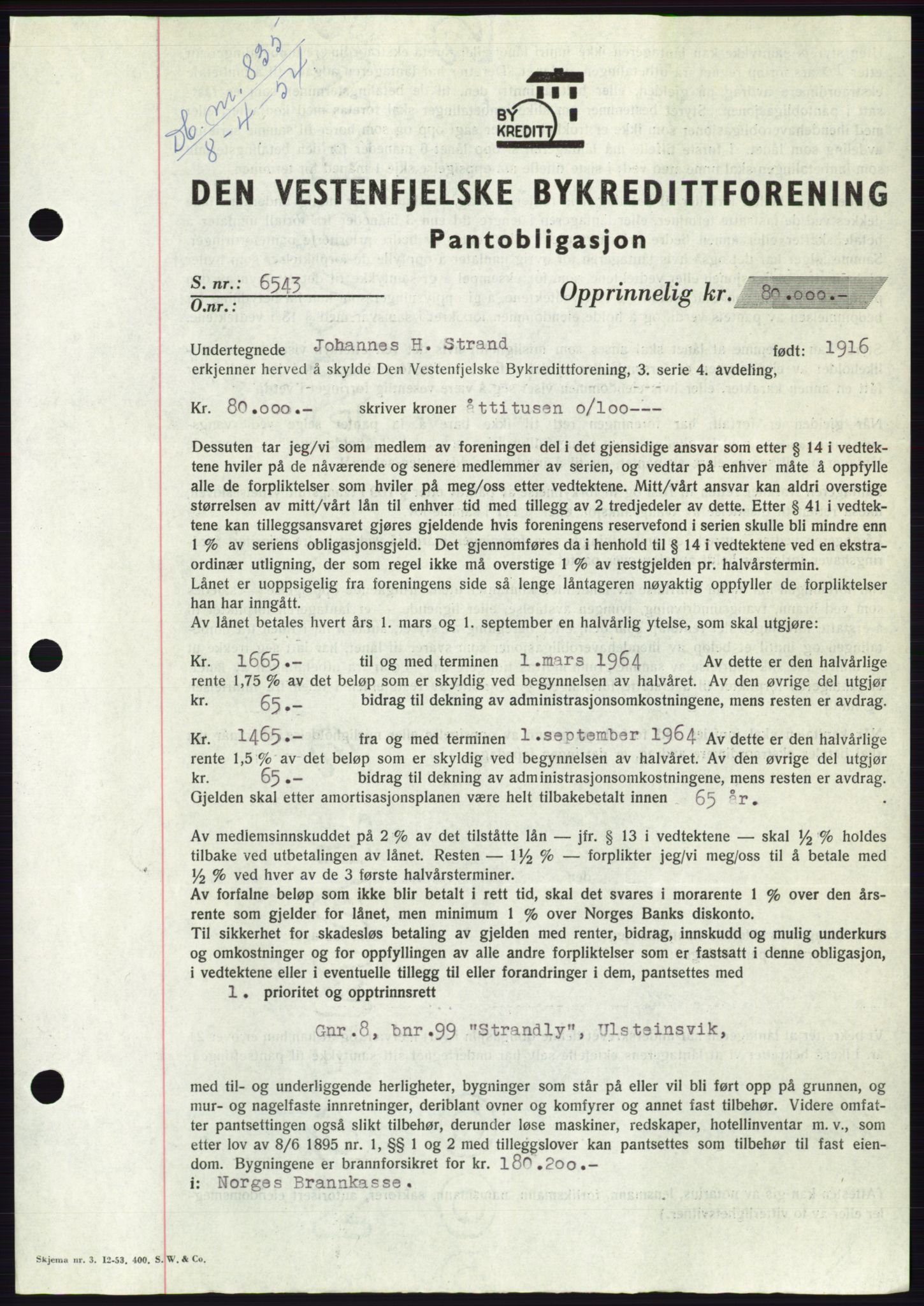 Søre Sunnmøre sorenskriveri, AV/SAT-A-4122/1/2/2C/L0124: Pantebok nr. 12B, 1953-1954, Dagboknr: 835/1954