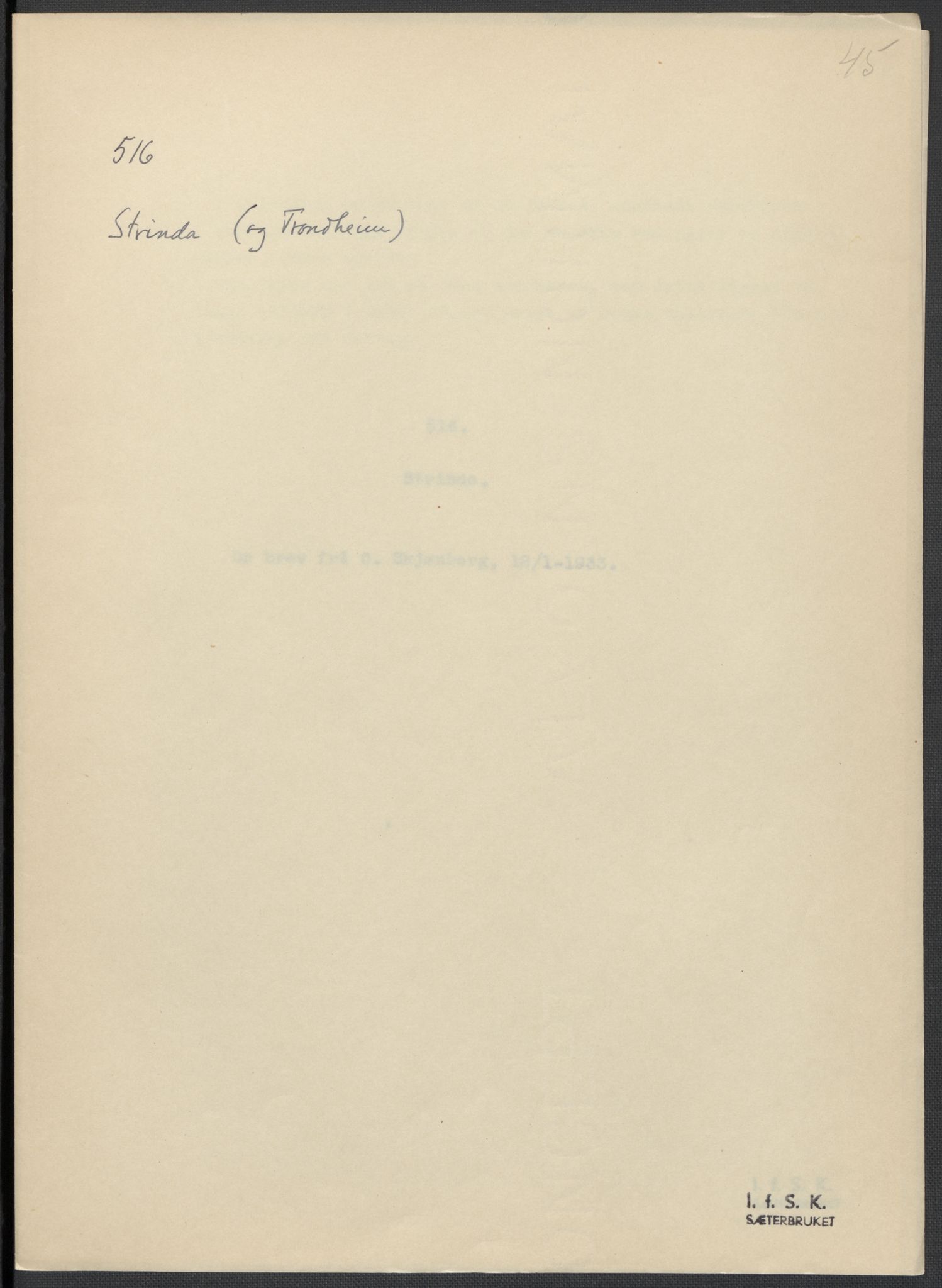 Instituttet for sammenlignende kulturforskning, AV/RA-PA-0424/F/Fc/L0014/0003: Eske B14: / Sør-Trøndelag (perm XLI), 1933-1935, s. 45