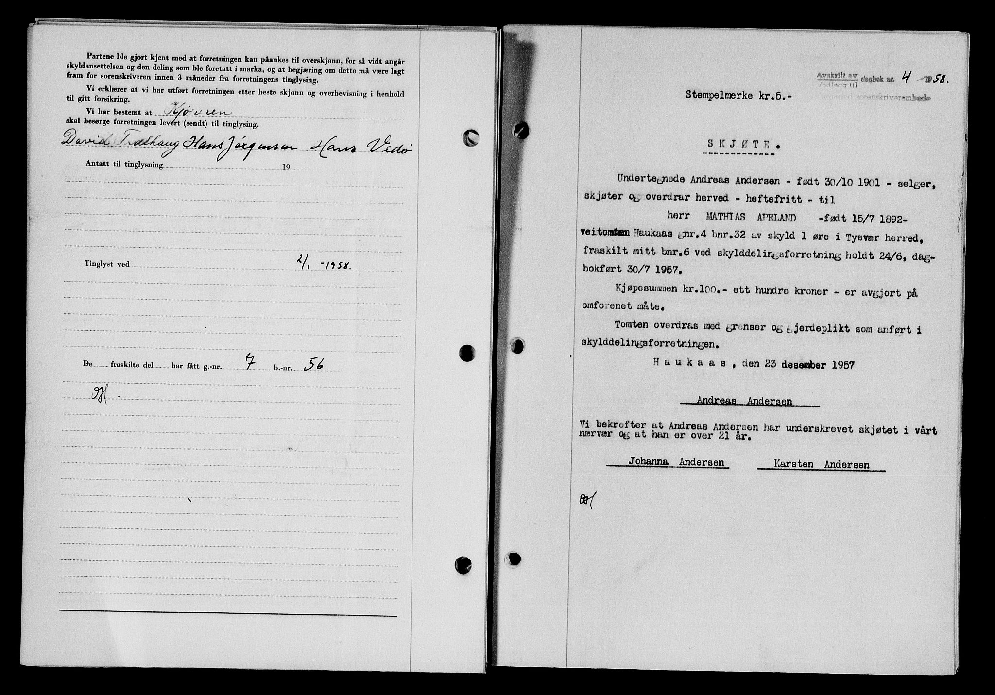 Karmsund sorenskriveri, SAST/A-100311/01/II/IIB/L0127: Pantebok nr. 107A, 1957-1958, Dagboknr: 4/1958
