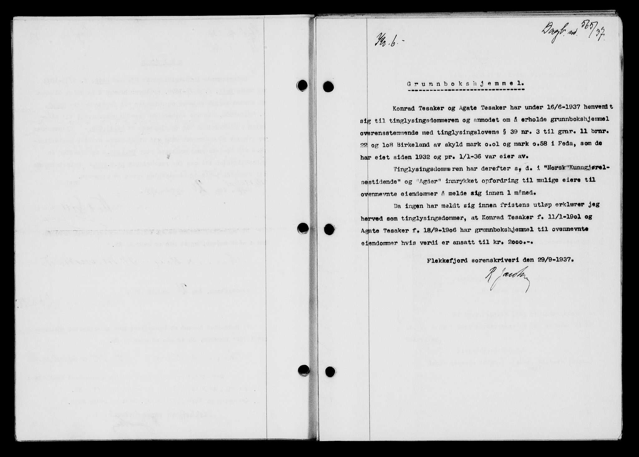 Flekkefjord sorenskriveri, SAK/1221-0001/G/Gb/Gba/L0054: Pantebok nr. A-2, 1937-1938, Dagboknr: 565/1937