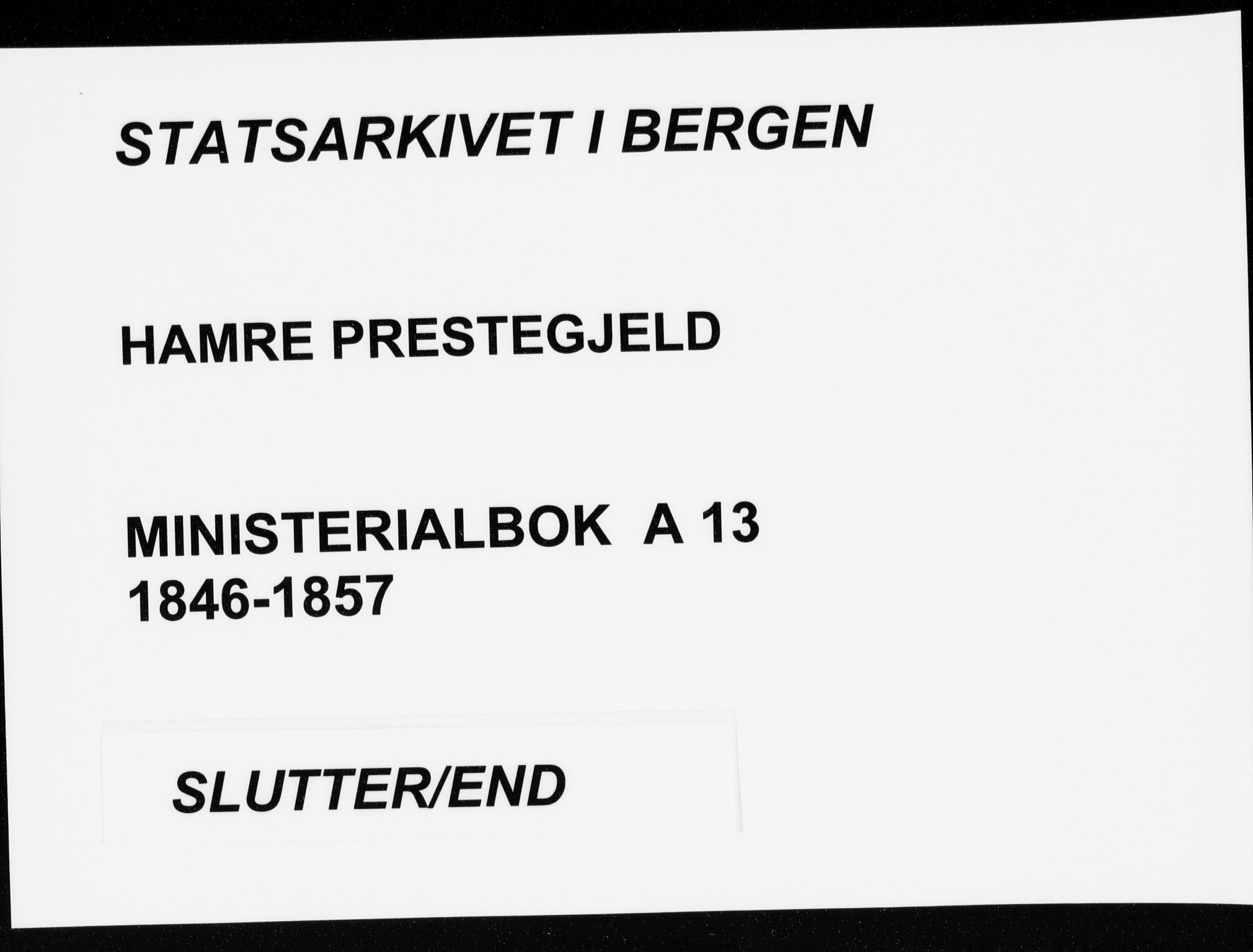 Hamre sokneprestembete, AV/SAB-A-75501/H/Ha/Haa/Haaa/L0013: Ministerialbok nr. A 13, 1846-1857