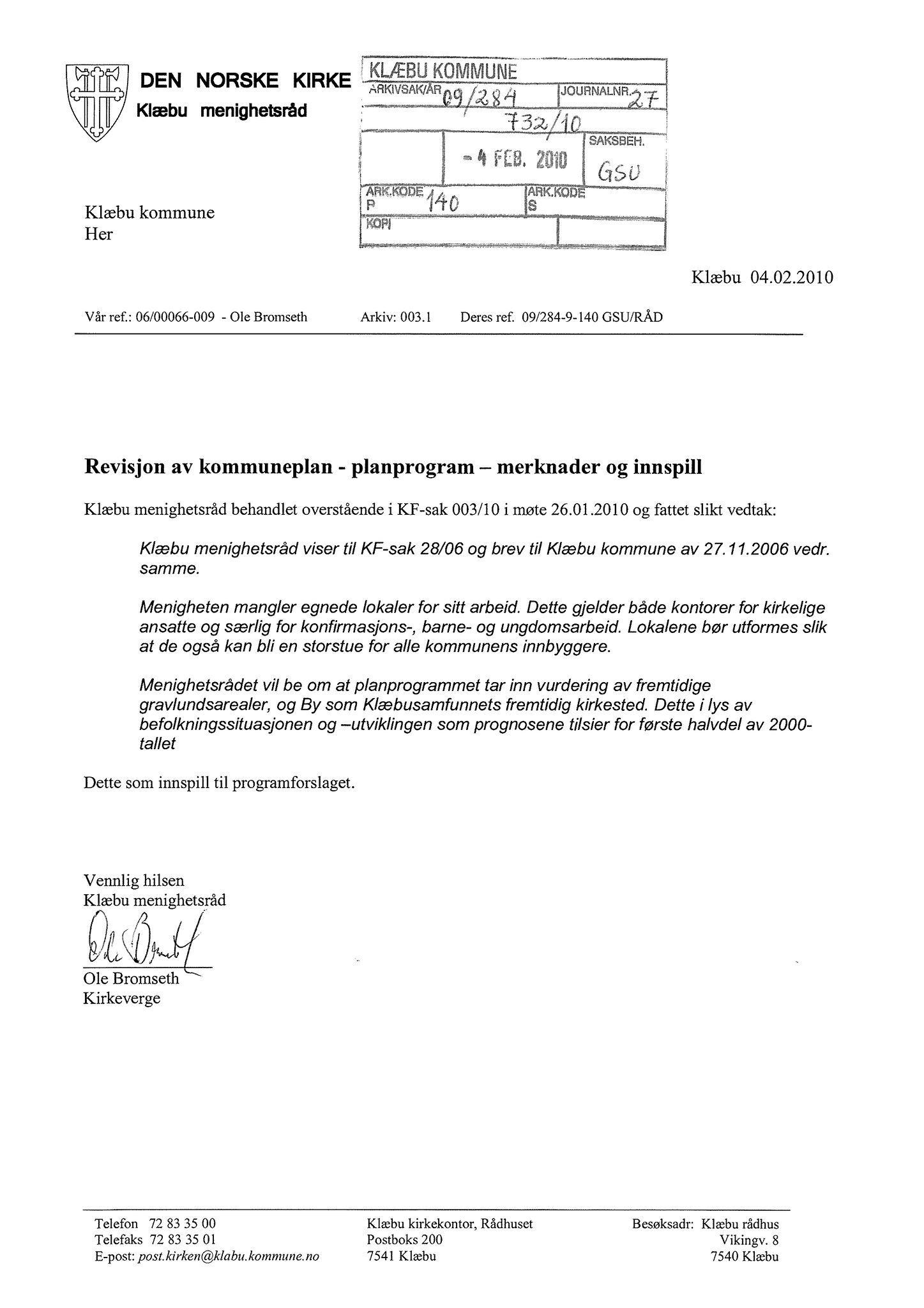 Klæbu Kommune, TRKO/KK/02-FS/L003: Formannsskapet - Møtedokumenter, 2010, s. 276