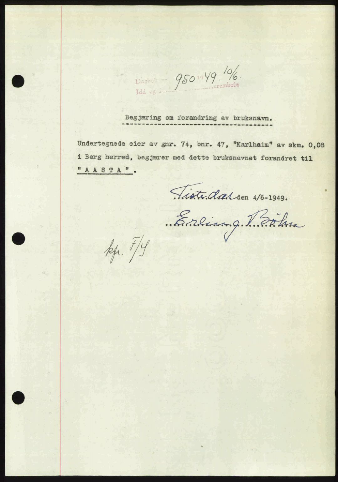 Idd og Marker sorenskriveri, SAO/A-10283/G/Gb/Gbb/L0012: Pantebok nr. A12, 1949-1949, Dagboknr: 950/1949