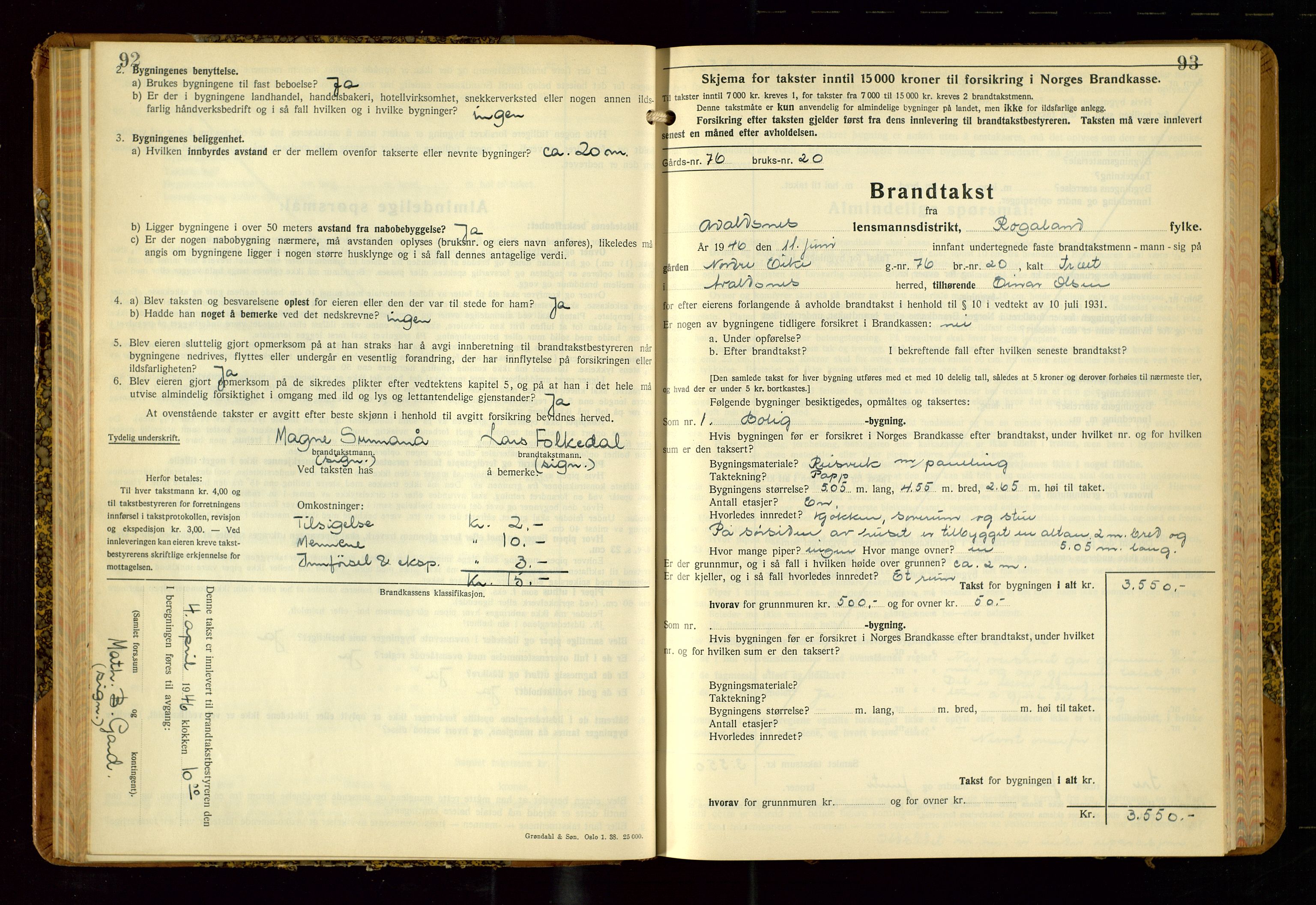 Avaldsnes lensmannskontor, SAST/A-100286/Gob/L0002: "Branntakstprotokoll for Avaldsnes lensmannsdistrikt Rogaland fylke", 1940-1950, s. 92-93