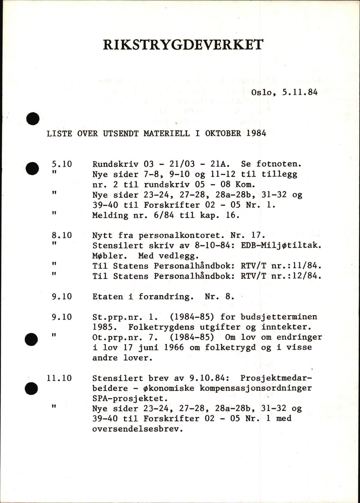 Rikstrygdeverket, Administrasjonsavdelingen, AV/RA-S-4503/1/X/Xd/Xda/L0121: Lister utsendte meldinger, brosjyrer og forskrifter, 1974-2002, s. 9