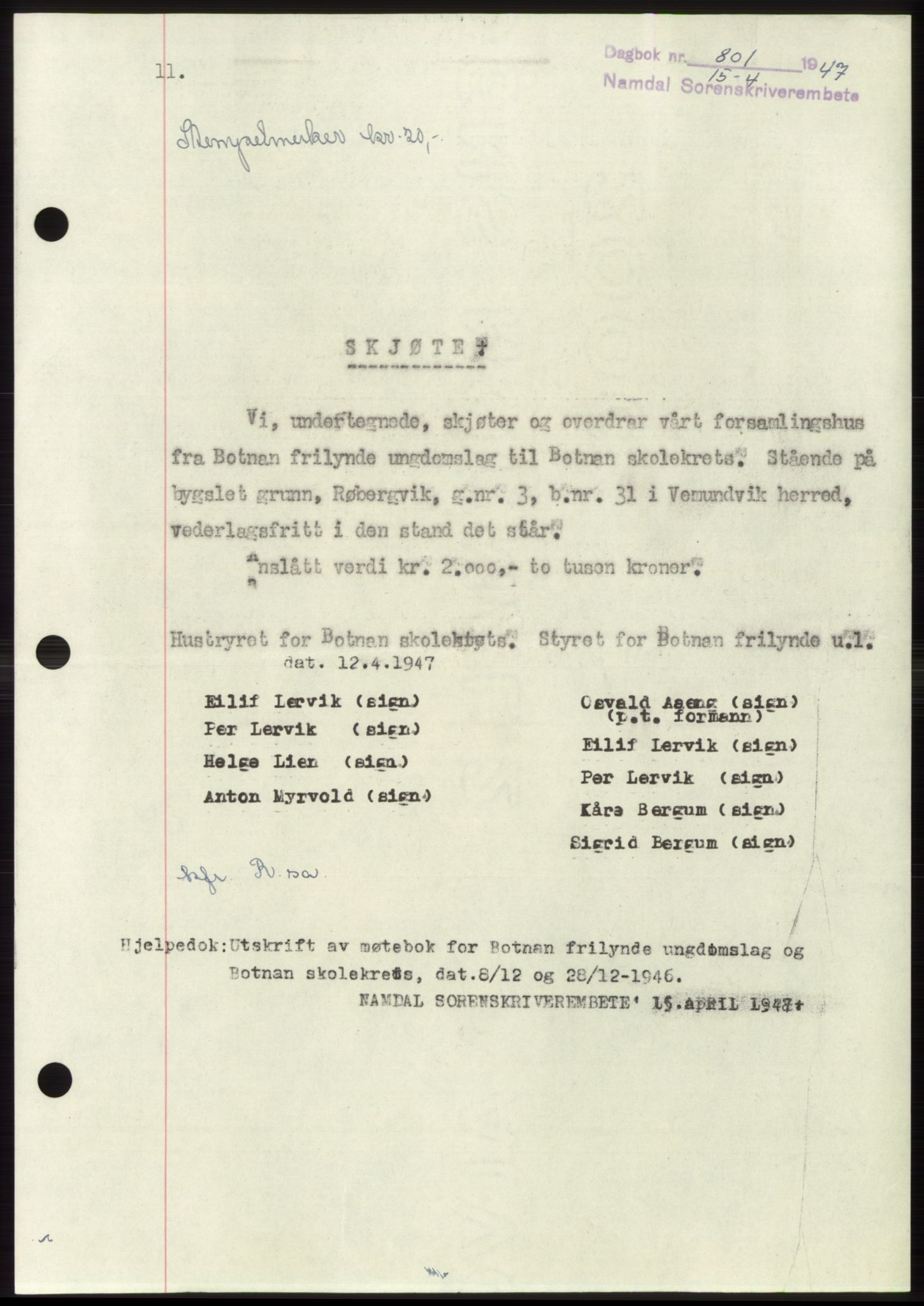 Namdal sorenskriveri, SAT/A-4133/1/2/2C: Pantebok nr. -, 1947-1947, Dagboknr: 801/1947