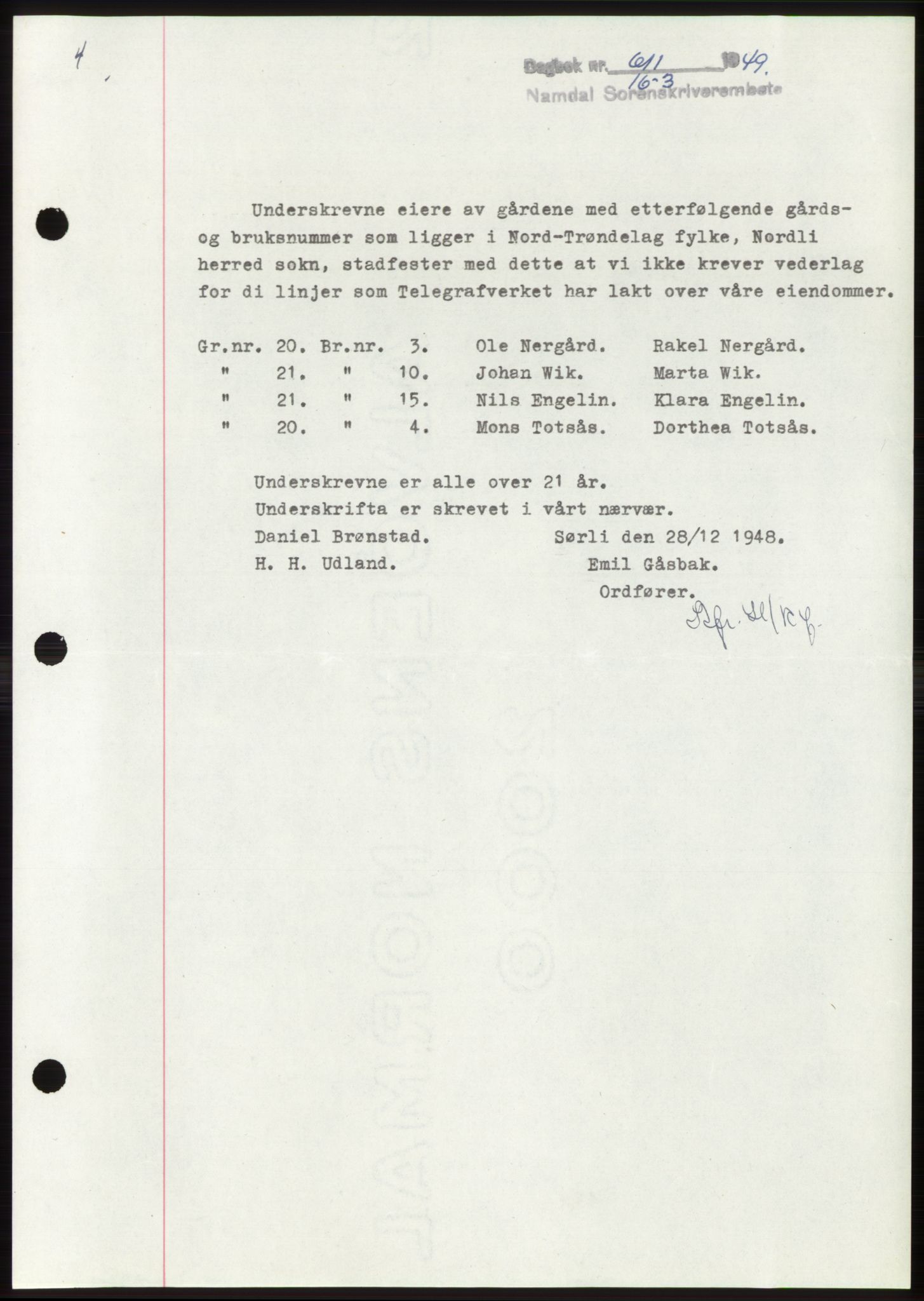 Namdal sorenskriveri, SAT/A-4133/1/2/2C: Pantebok nr. -, 1949-1949, Dagboknr: 611/1949