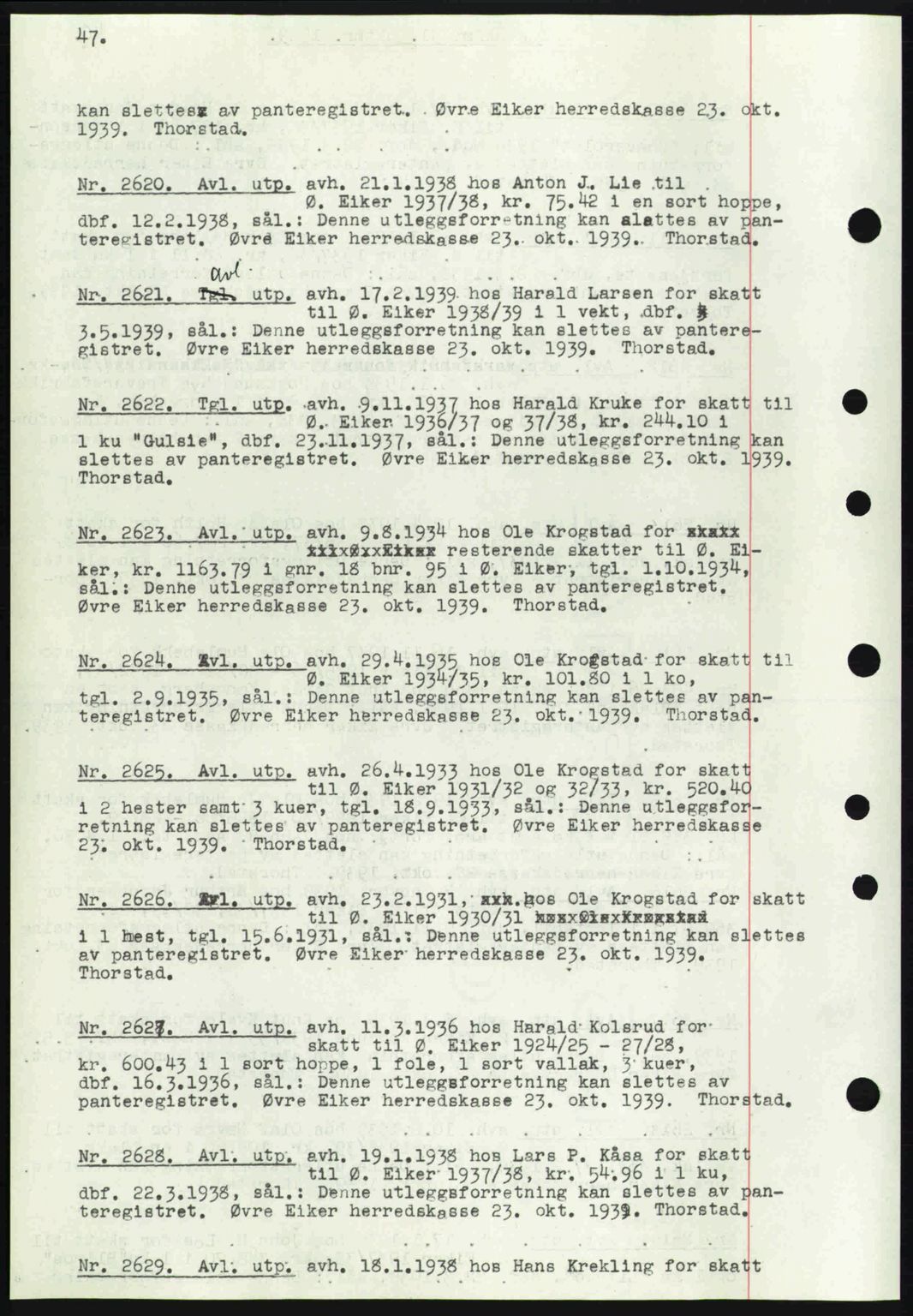 Eiker, Modum og Sigdal sorenskriveri, SAKO/A-123/G/Ga/Gab/L0041: Pantebok nr. A11, 1939-1940, Dagboknr: 2620/1939