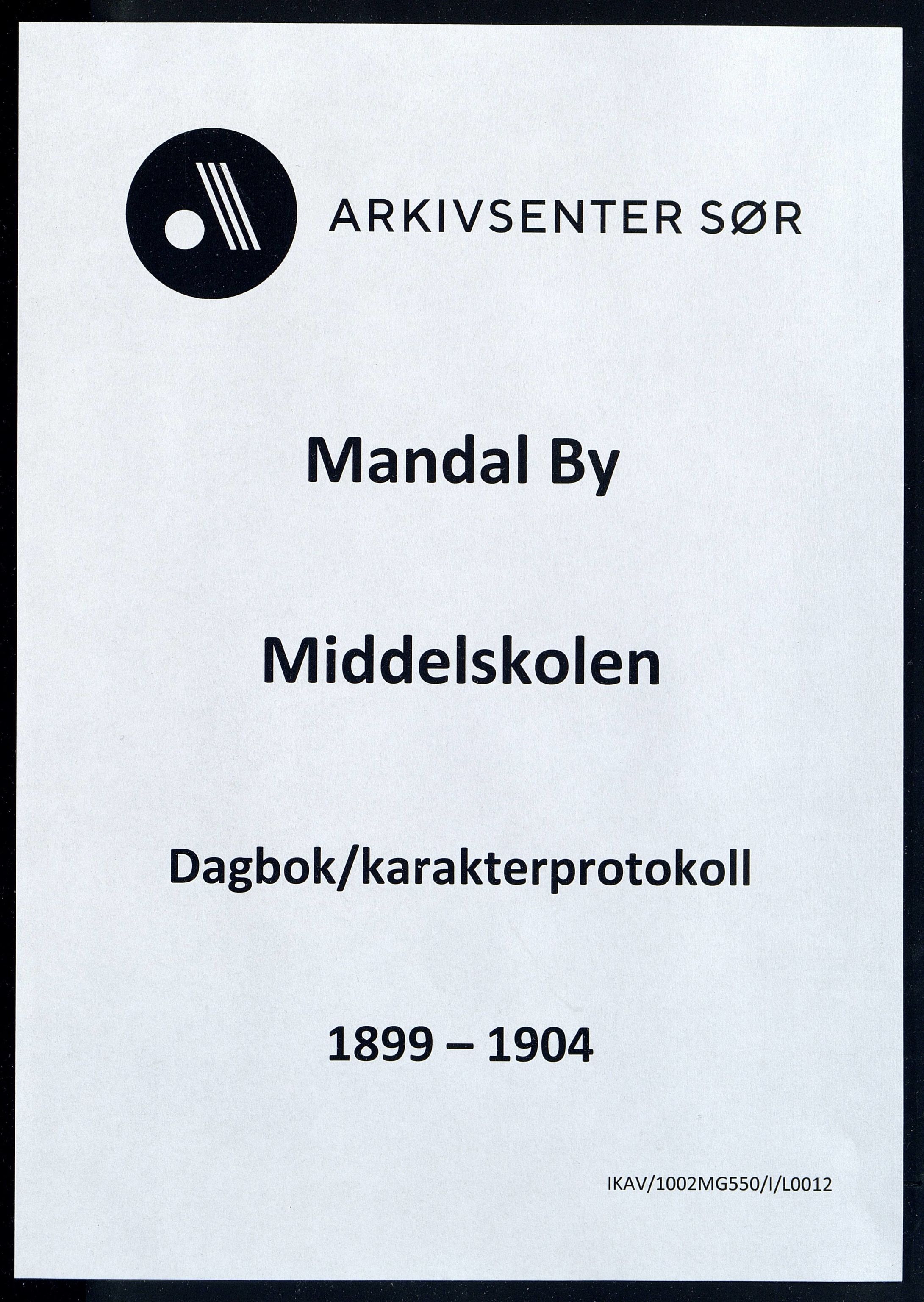 Mandal By - Borgerskolen/Middelskolen/Høiere Allmenskole, ARKSOR/1002MG550/I/L0012: Dagbok (d), 1899-1904