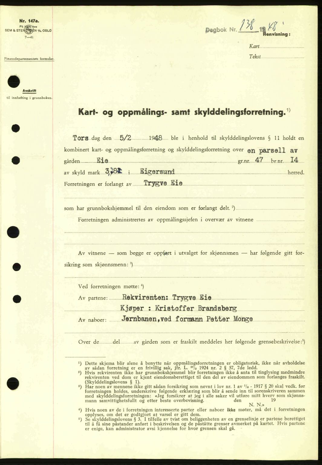 Dalane sorenskriveri, SAST/A-100309/02/G/Gb/L0051: Pantebok nr. A11, 1947-1948, Dagboknr: 138/1948