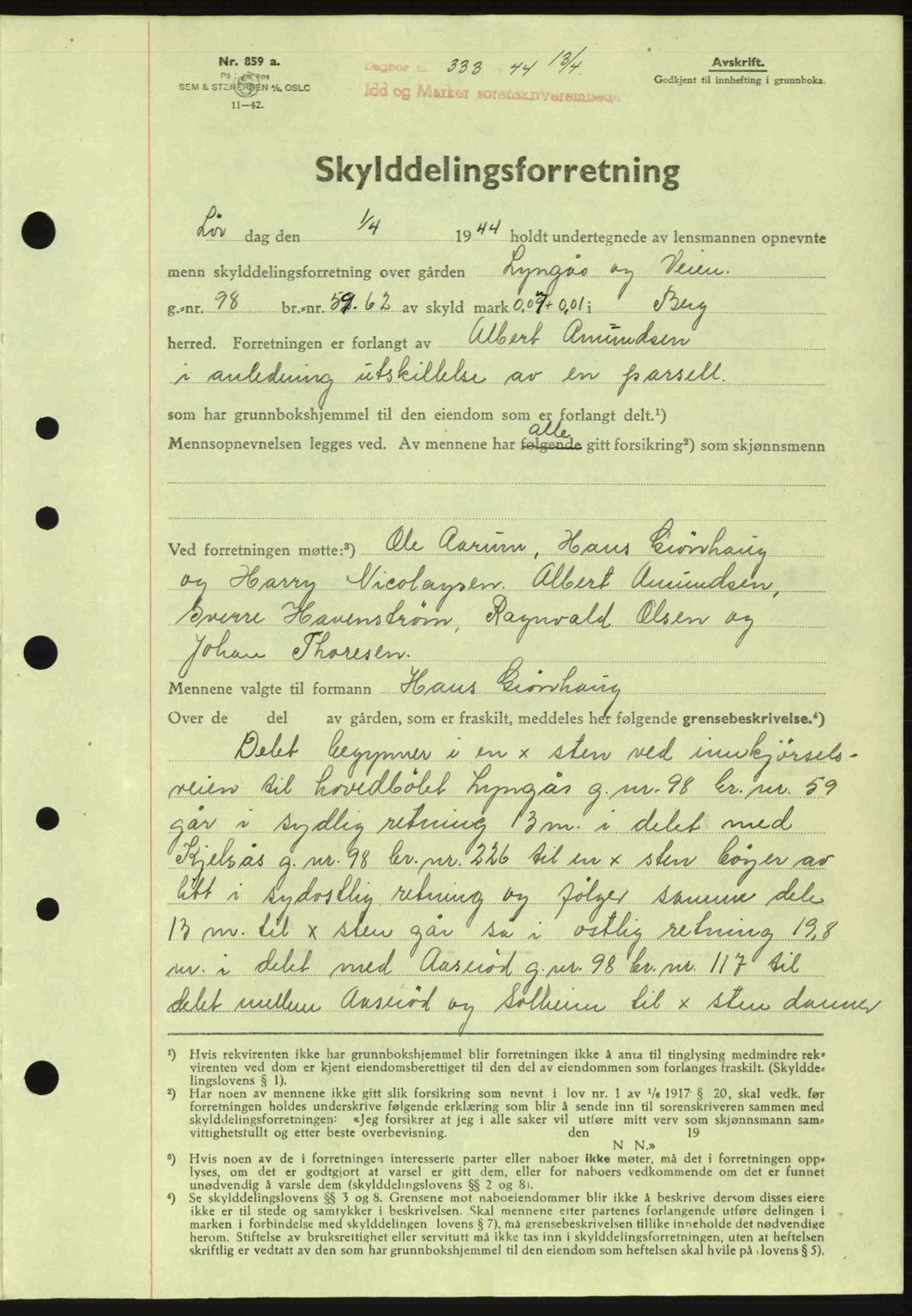 Idd og Marker sorenskriveri, AV/SAO-A-10283/G/Gb/Gbb/L0006: Pantebok nr. A6, 1943-1944, Dagboknr: 333/1944