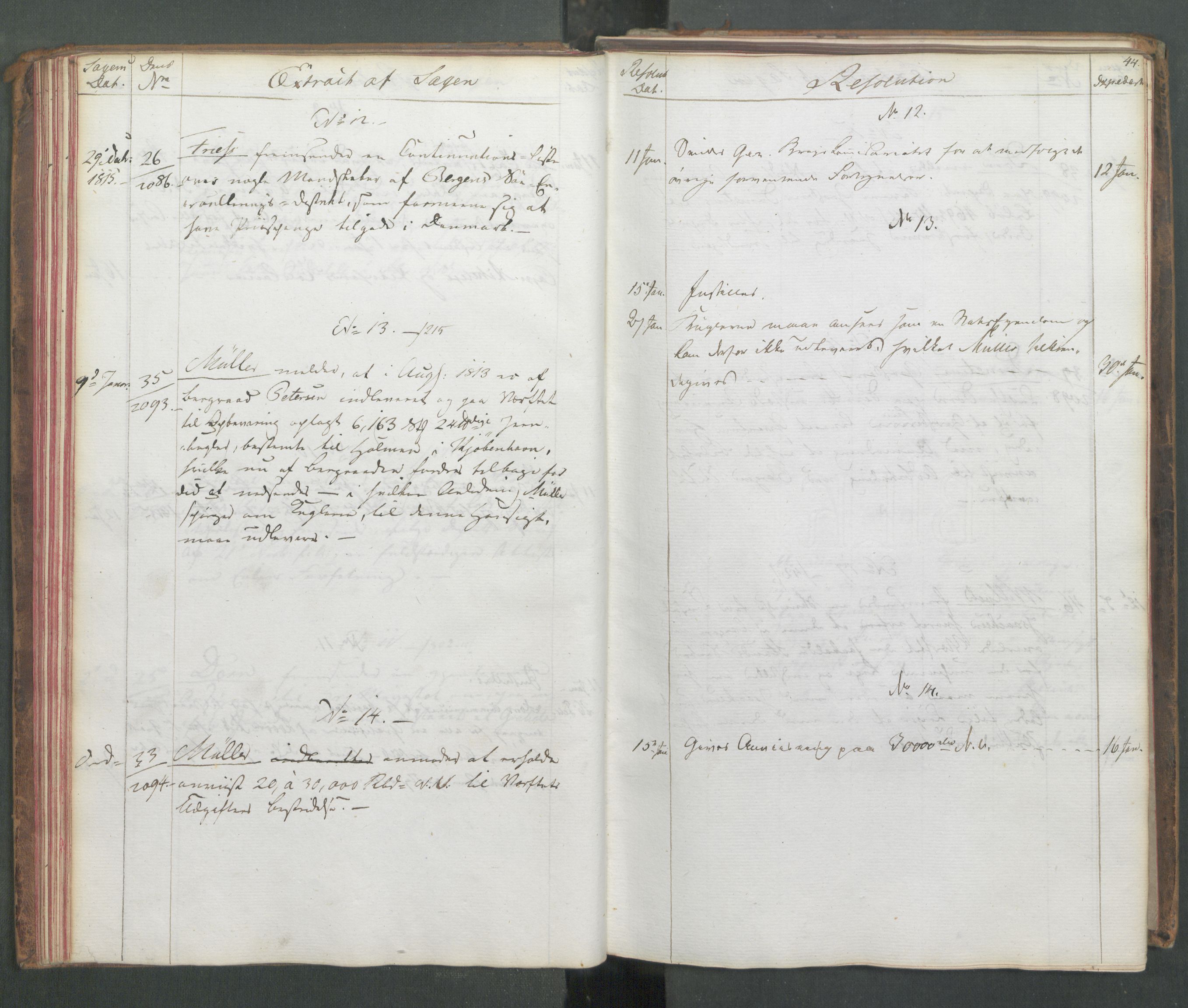 Marinedepartementet/ Marine- og postdepartementet, AV/RA-RAFA-3792/C/L0003: 7de Departements Journal, 1815-1816, s. 44