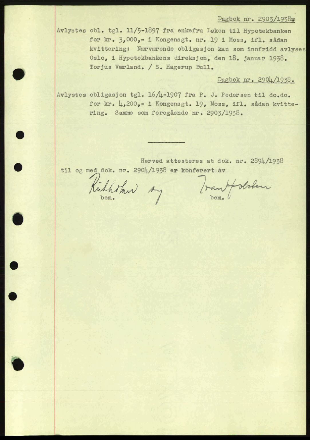 Moss sorenskriveri, SAO/A-10168: Pantebok nr. B6, 1938-1938, Dagboknr: 2903/1938
