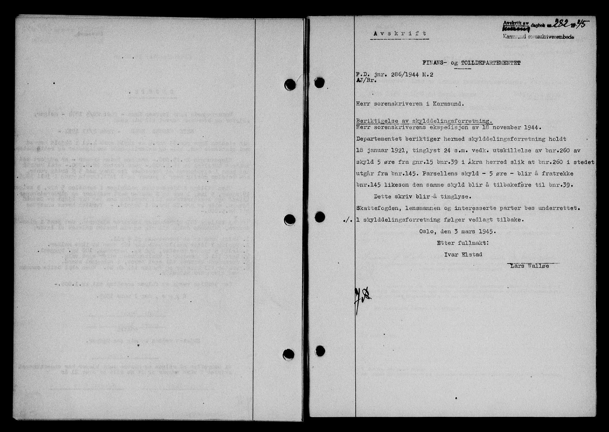 Karmsund sorenskriveri, SAST/A-100311/01/II/IIB/L0083: Pantebok nr. 64A, 1944-1945, Dagboknr: 282/1945