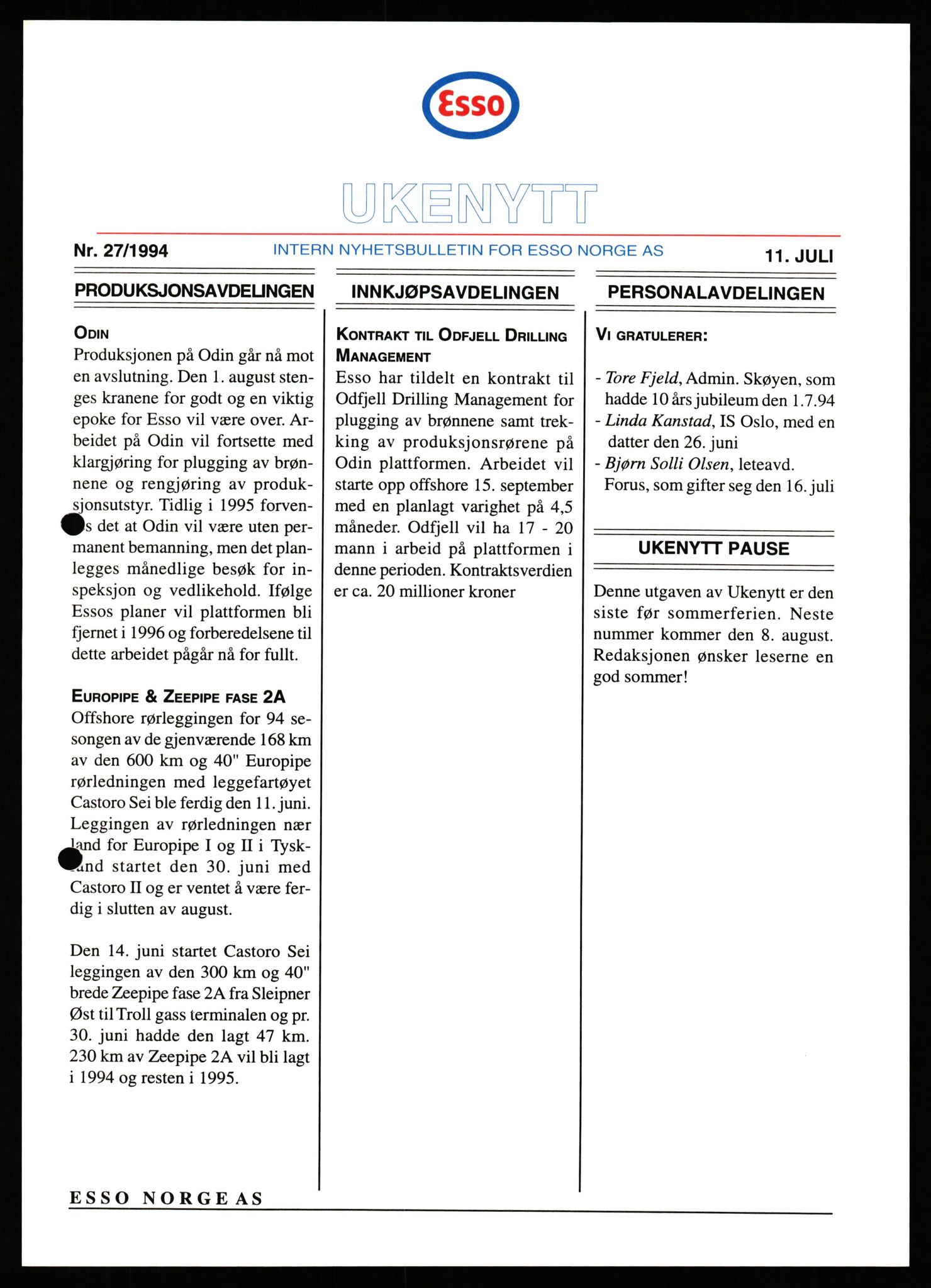 Pa 0982 - Esso Norge A/S, AV/SAST-A-100448/X/Xd/L0005: Ukenytt, 1994-2001