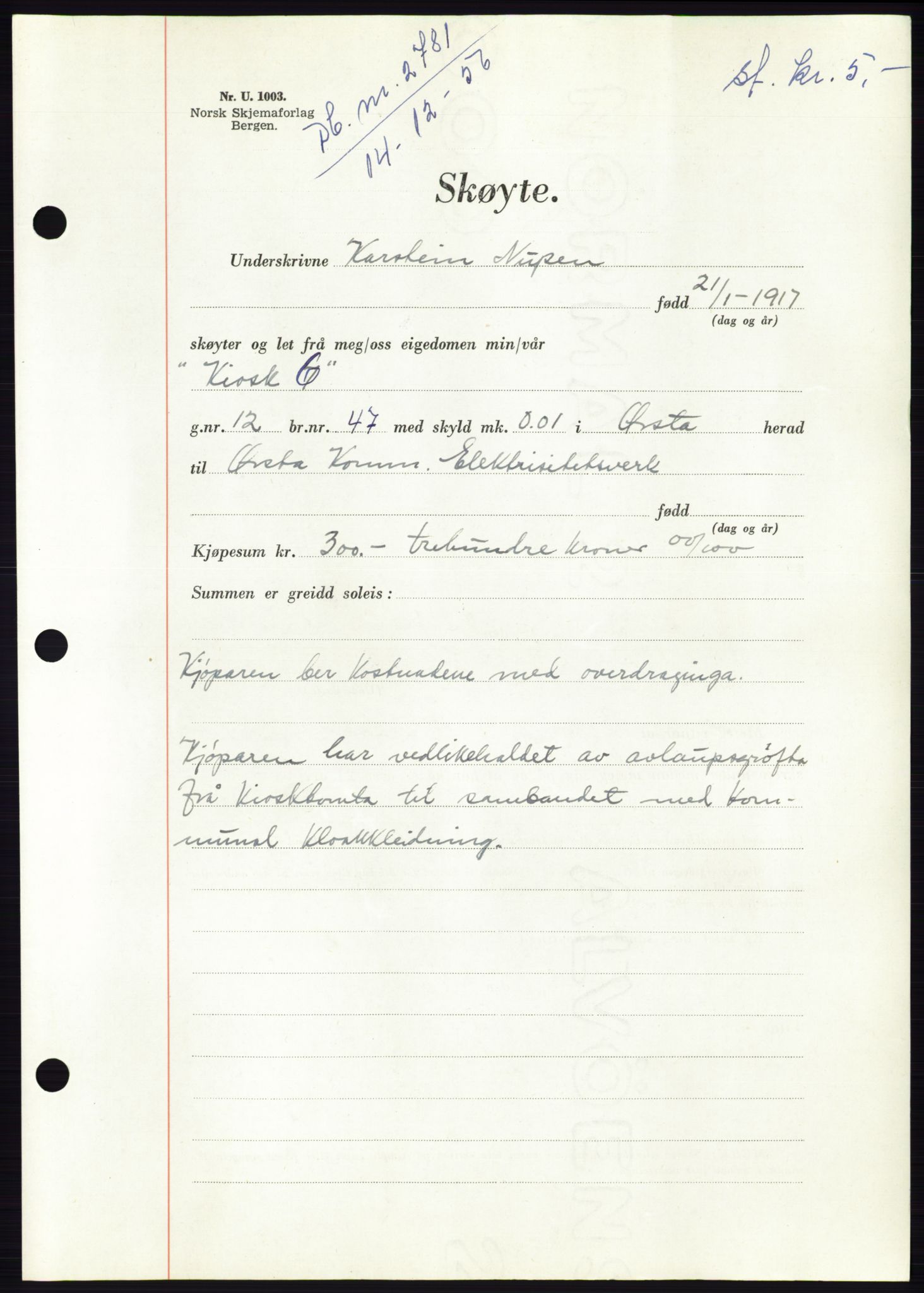 Søre Sunnmøre sorenskriveri, AV/SAT-A-4122/1/2/2C/L0105: Pantebok nr. 31A, 1956-1957, Dagboknr: 2781/1956