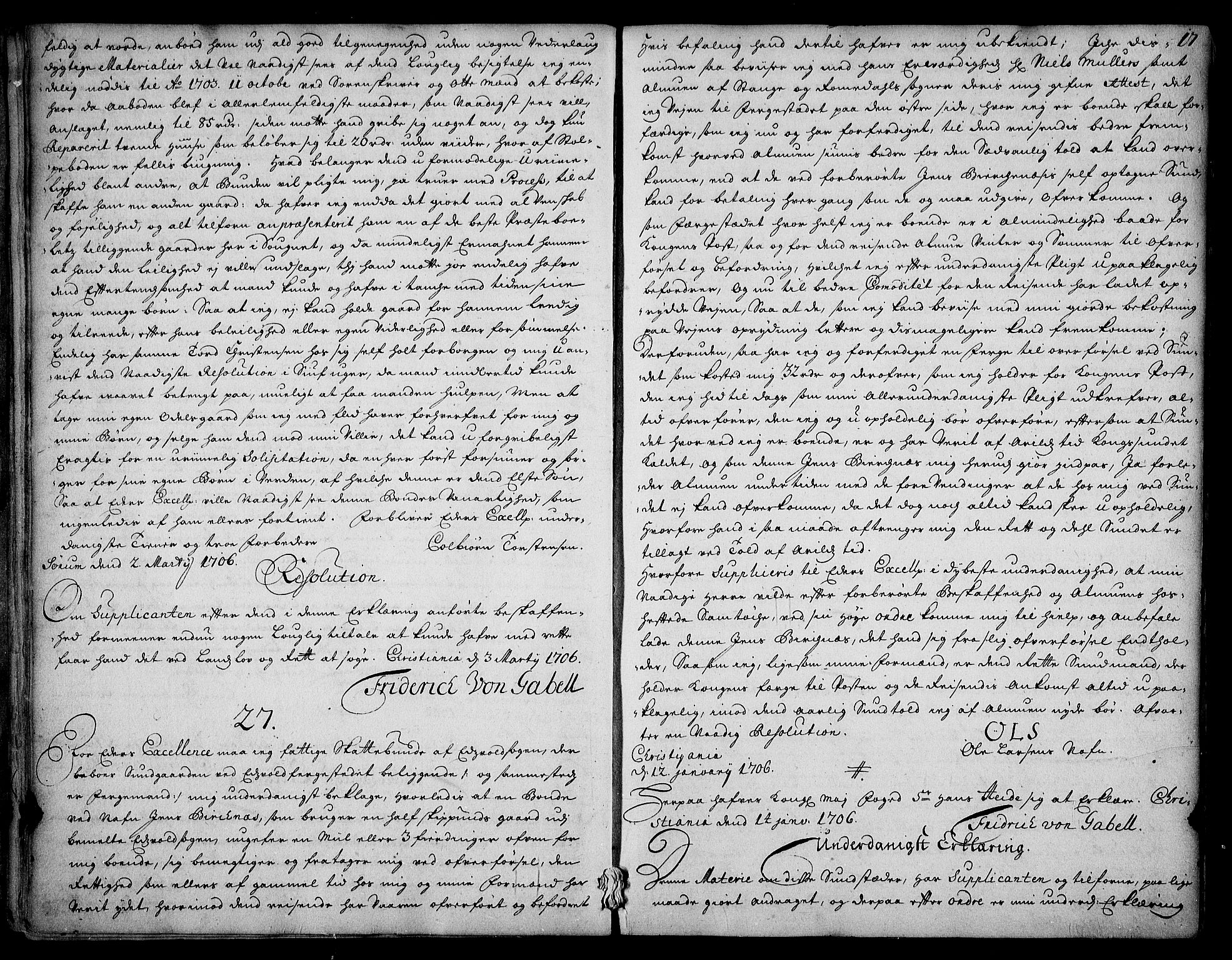 Stattholderembetet 1572-1771, AV/RA-EA-2870/Ad/L0007: Supplikasjons- og resolusjonsprotokoll, 1706-1712, s. 16b-17a