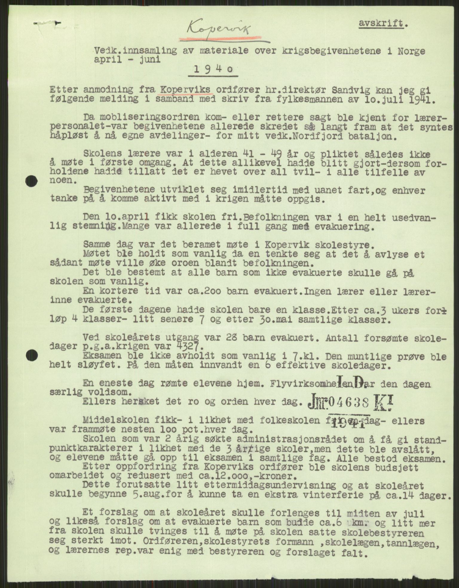 Forsvaret, Forsvarets krigshistoriske avdeling, AV/RA-RAFA-2017/Y/Ya/L0015: II-C-11-31 - Fylkesmenn.  Rapporter om krigsbegivenhetene 1940., 1940, s. 107