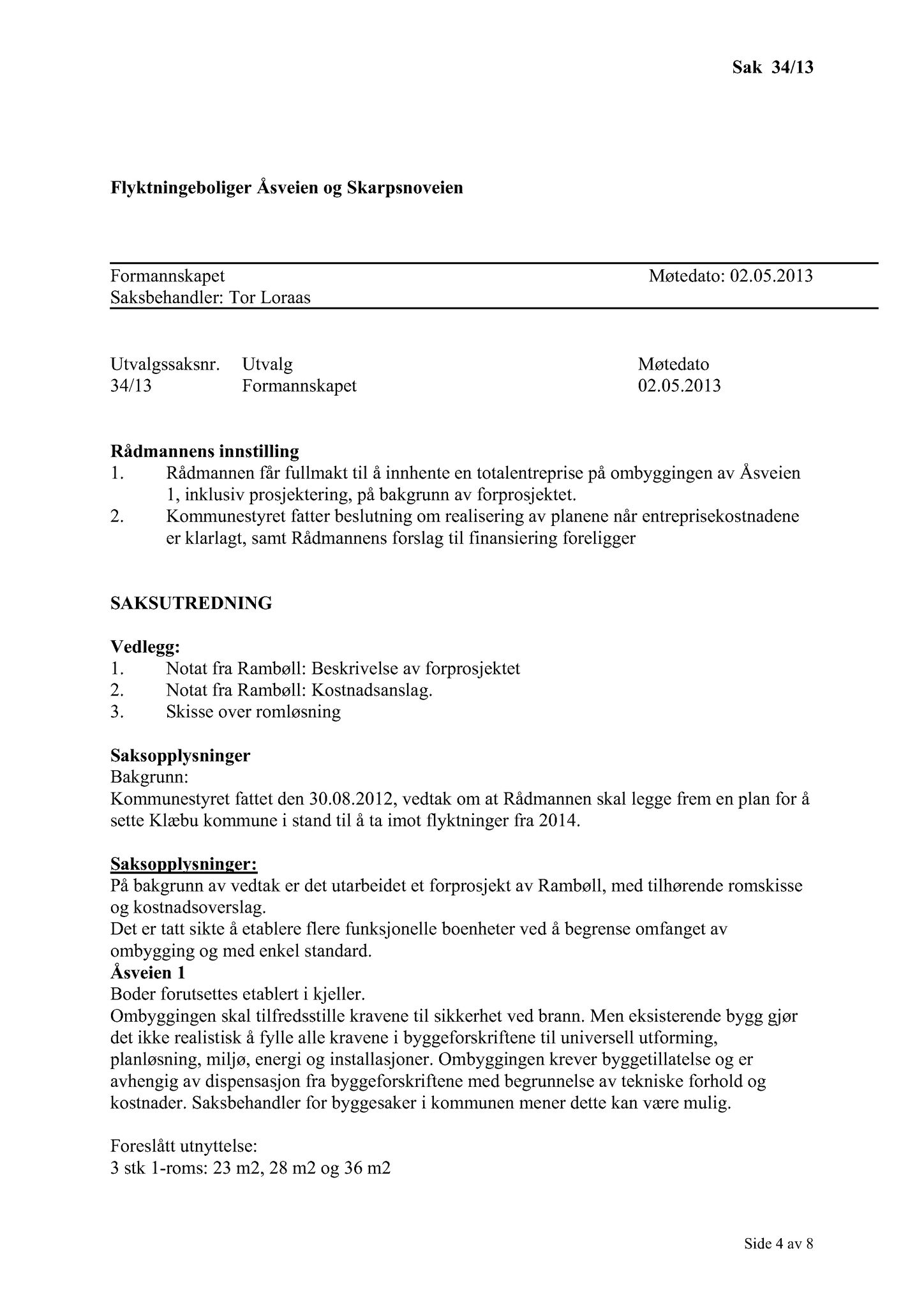 Klæbu Kommune, TRKO/KK/02-FS/L006: Formannsskapet - Møtedokumenter, 2013, s. 770