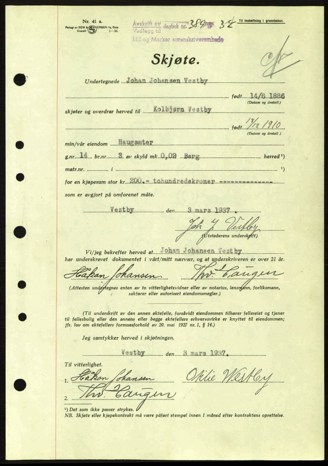 Idd og Marker sorenskriveri, AV/SAO-A-10283/G/Gb/Gbb/L0001: Pantebok nr. A1, 1936-1937, Dagboknr: 389/1937
