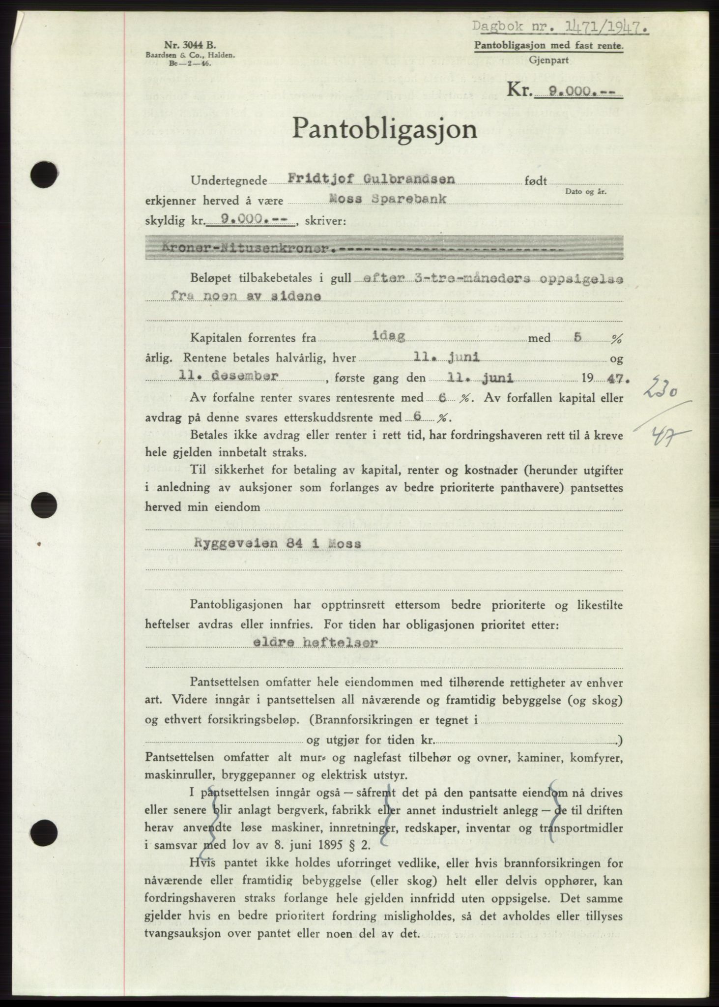 Moss sorenskriveri, SAO/A-10168: Pantebok nr. B17, 1947-1947, Dagboknr: 1471/1947