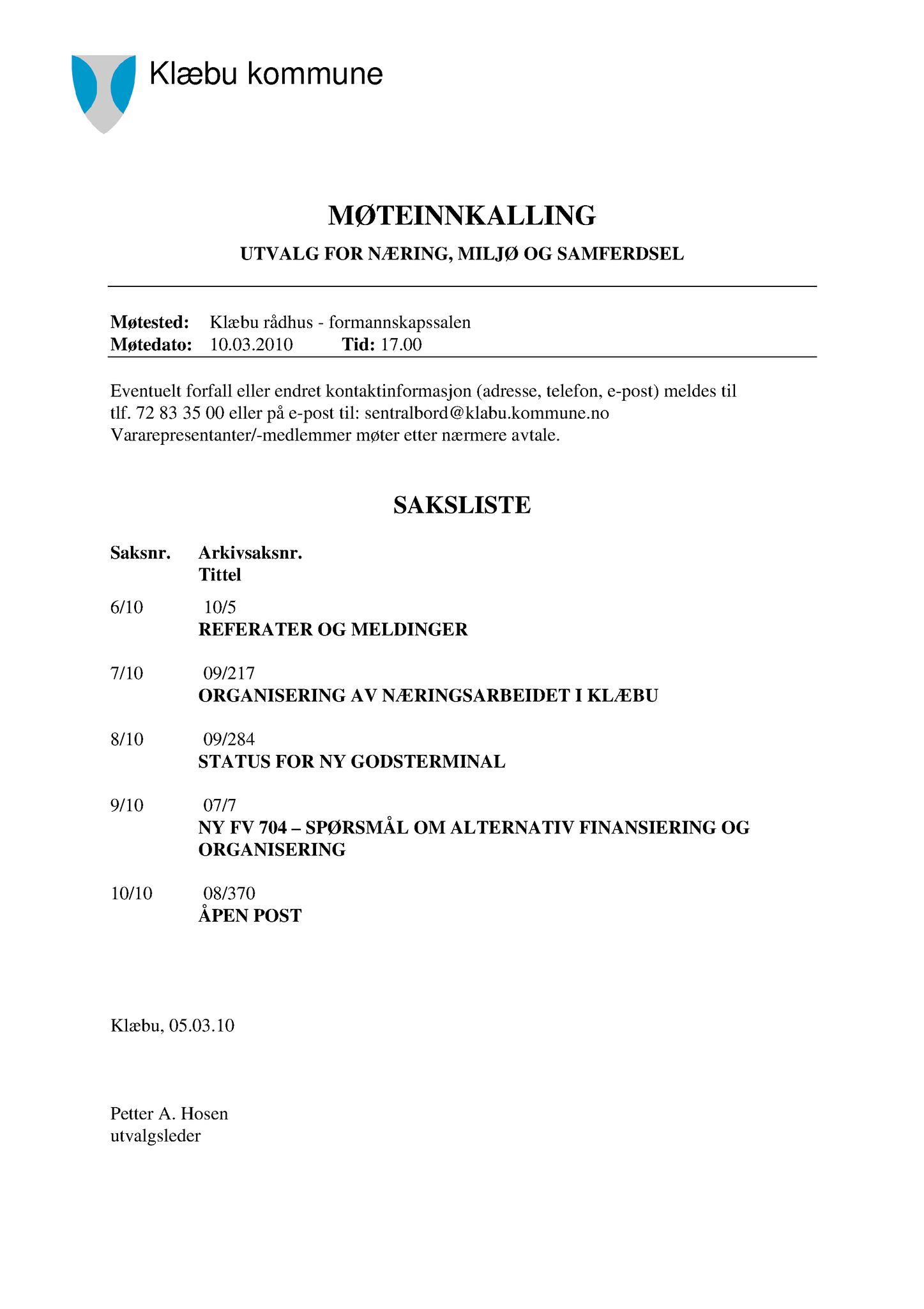 Klæbu Kommune, TRKO/KK/14-UTY/L003: Utvalg for tjenesteyting - Møtedokumenter, 2010, s. 18