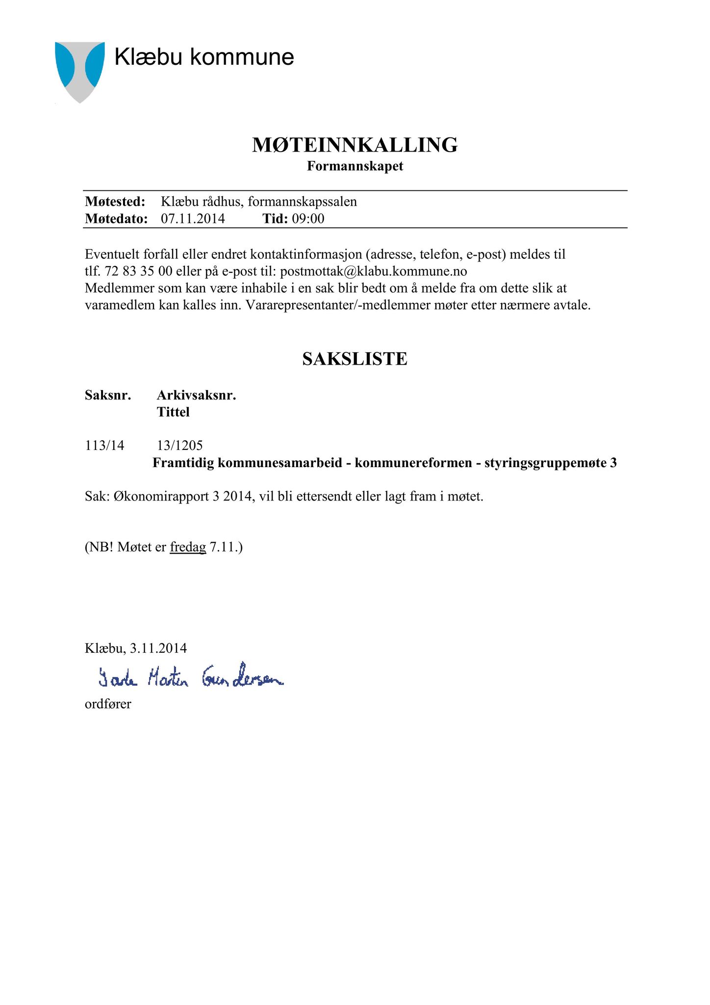 Klæbu Kommune, TRKO/KK/02-FS/L007: Formannsskapet - Møtedokumenter, 2014, s. 3602