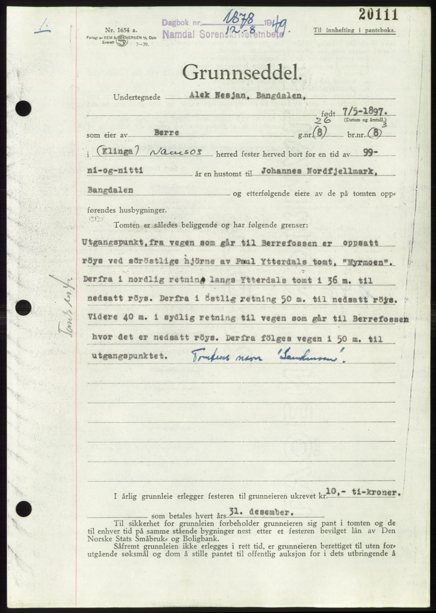 Namdal sorenskriveri, SAT/A-4133/1/2/2C: Pantebok nr. -, 1949-1949, Dagboknr: 1878/1949