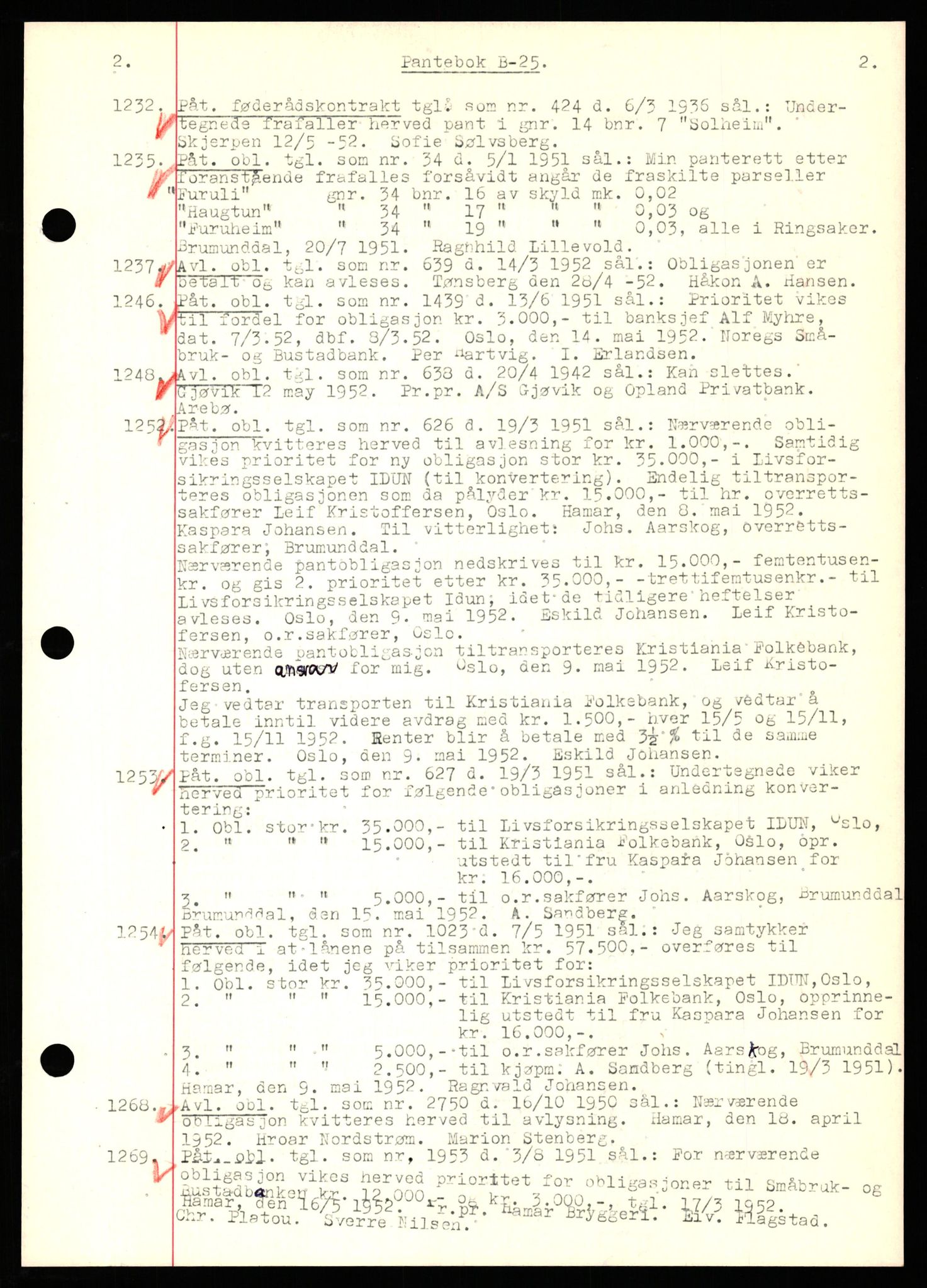 Nord-Hedmark sorenskriveri, SAH/TING-012/H/Hb/Hbf/L0025: Pantebok nr. B25, 1952-1952, Dagboknr: 1232/1952