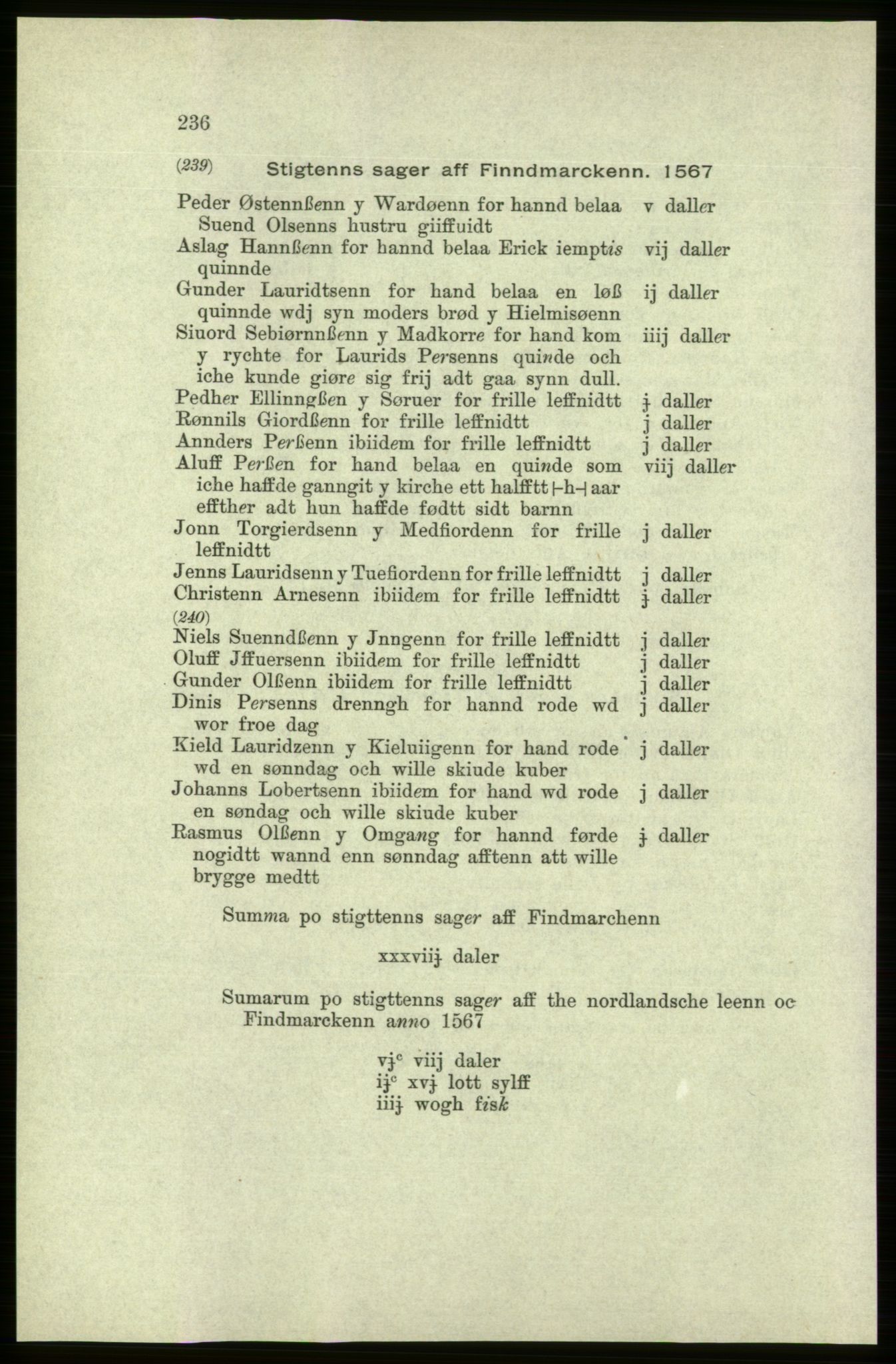 Publikasjoner utgitt av Arkivverket, PUBL/PUBL-001/C/0005: Bind 5: Rekneskap for Bergenhus len 1566-1567: B. Utgift C. Dei nordlandske lena og Finnmark D. Ekstrakt, 1566-1567, s. 236