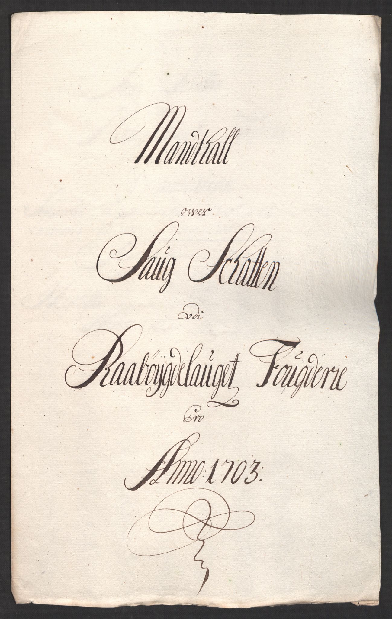 Rentekammeret inntil 1814, Reviderte regnskaper, Fogderegnskap, AV/RA-EA-4092/R40/L2447: Fogderegnskap Råbyggelag, 1703-1705, s. 56