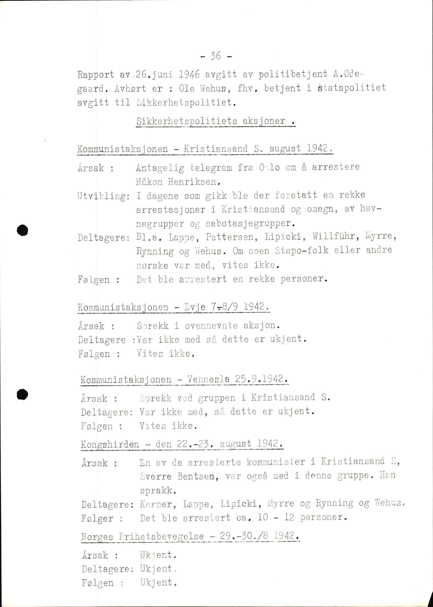 Rudolf Kerner - rapporter, AV/SAK-D/1272/F/L0001: Rapporter vedr. det tyske sikkerhetspolitiets aksjoner, 1946, s. 36