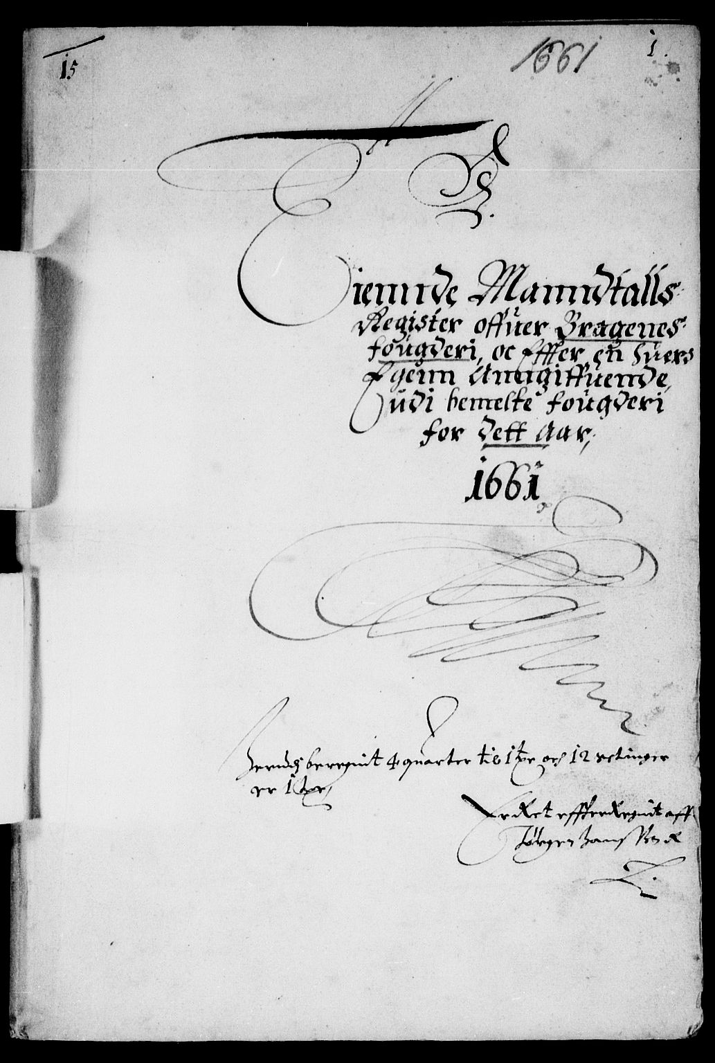 Rentekammeret inntil 1814, Reviderte regnskaper, Stiftamtstueregnskaper, Landkommissariatet på Akershus og Akershus stiftamt, AV/RA-EA-5869/R/Ra/L0004: Landkommissariatet på Akershus, 1661