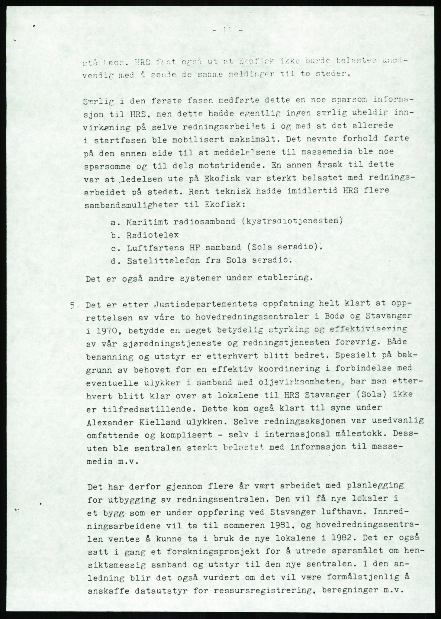 Justisdepartementet, Granskningskommisjonen ved Alexander Kielland-ulykken 27.3.1980, RA/S-1165/D/L0017: P Hjelpefartøy (Doku.liste + P1-P6 av 6)/Q Hovedredningssentralen (Q0-Q27 av 27), 1980-1981, s. 357