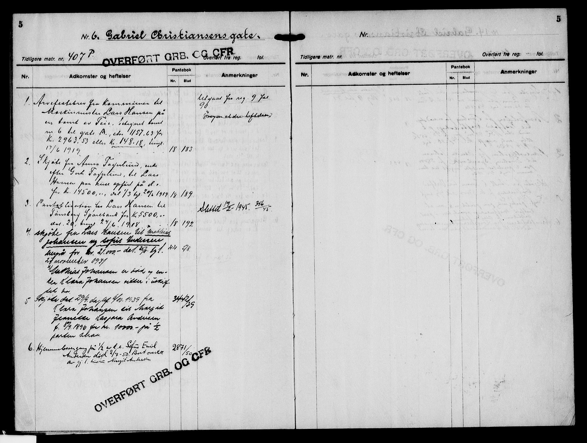 Tønsberg byfogd, AV/SAKO-A-224/G/Gb/Gba/Gbac/L0010: Panteregister nr. III 10, s. 5