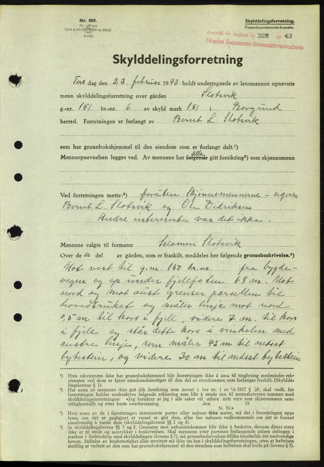 Nordre Sunnmøre sorenskriveri, AV/SAT-A-0006/1/2/2C/2Ca: Pantebok nr. A15, 1942-1943, Dagboknr: 328/1943