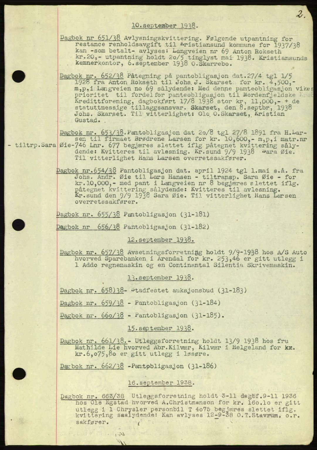 Kristiansund byfogd, AV/SAT-A-4587/A/27: Pantebok nr. 32a, 1938-1946, Dagboknr: 651/1938