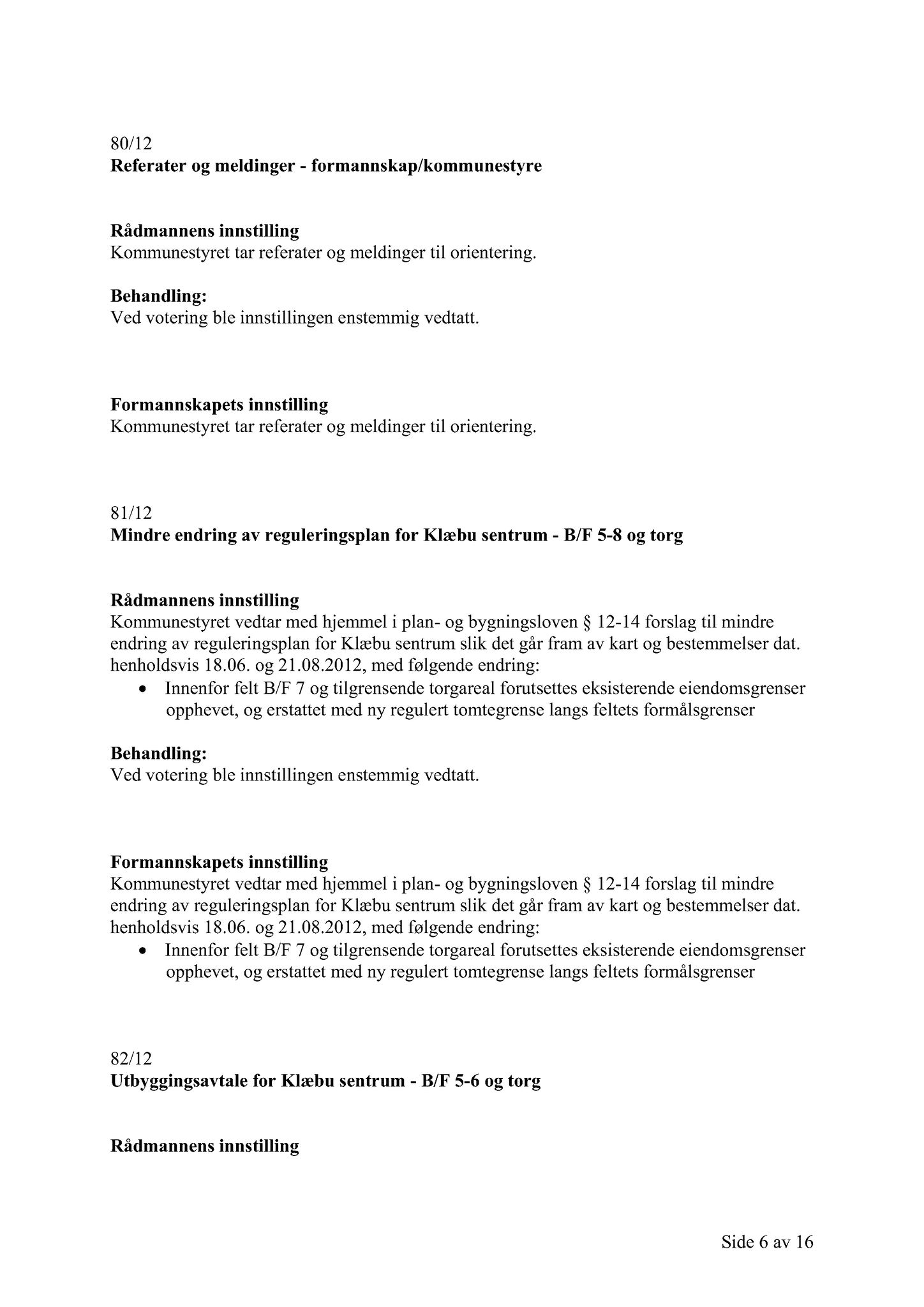 Klæbu Kommune, TRKO/KK/02-FS/L005: Formannsskapet - Møtedokumenter, 2012, s. 2137