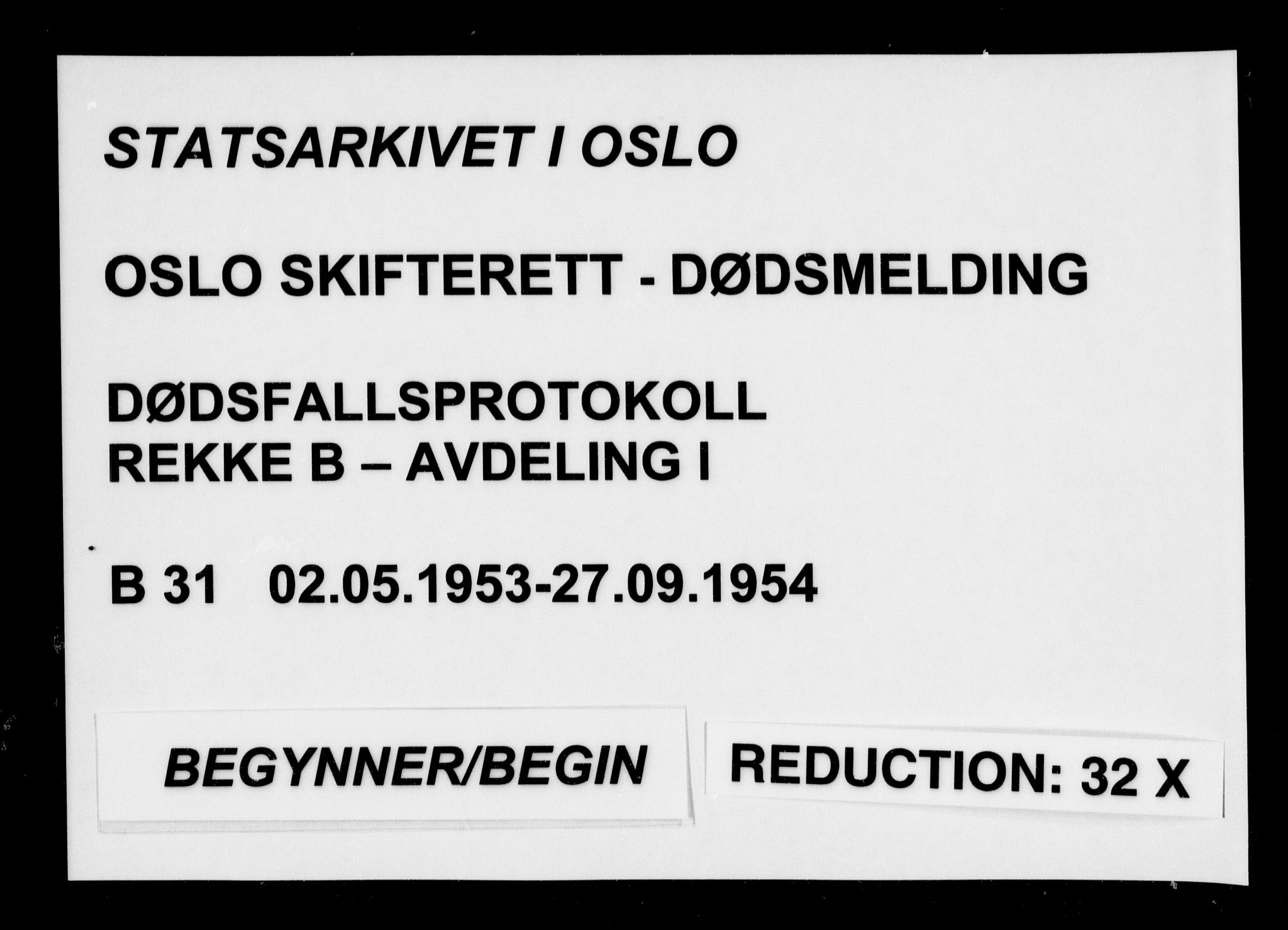 Oslo skifterett, SAO/A-10383/G/Ga/Gab/L0031: Dødsfallsprotokoll - avd. I, 1953-1954